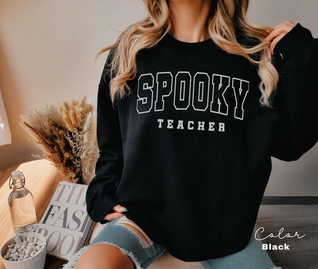 Halloween Teacher Sweatshirt, Spooky Teacher Sweatshirt, Back to School, Fall Teacher Shirt, Teacher Gift, Teacher Crew Appreciation,
