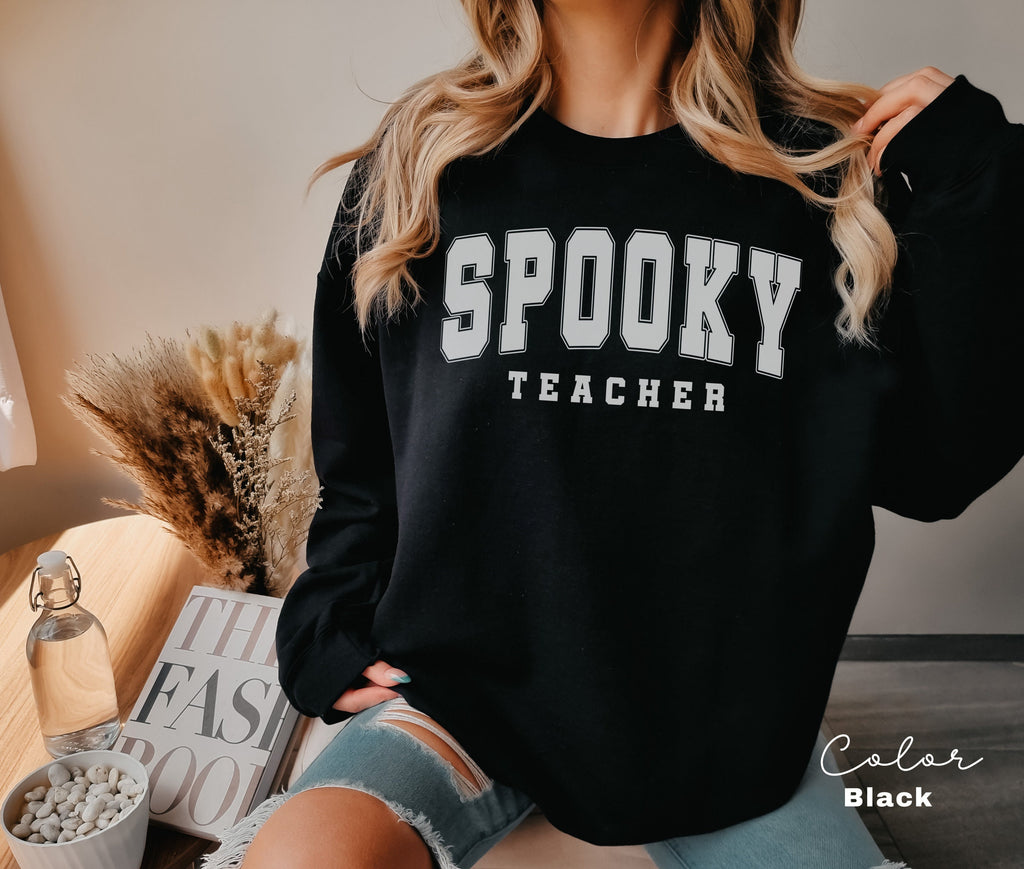Halloween Teacher Sweatshirt, Spooky Teacher Sweatshirt, Back to School, Fall Teacher Shirt, Teacher Gift, Teacher Crew Appreciation,