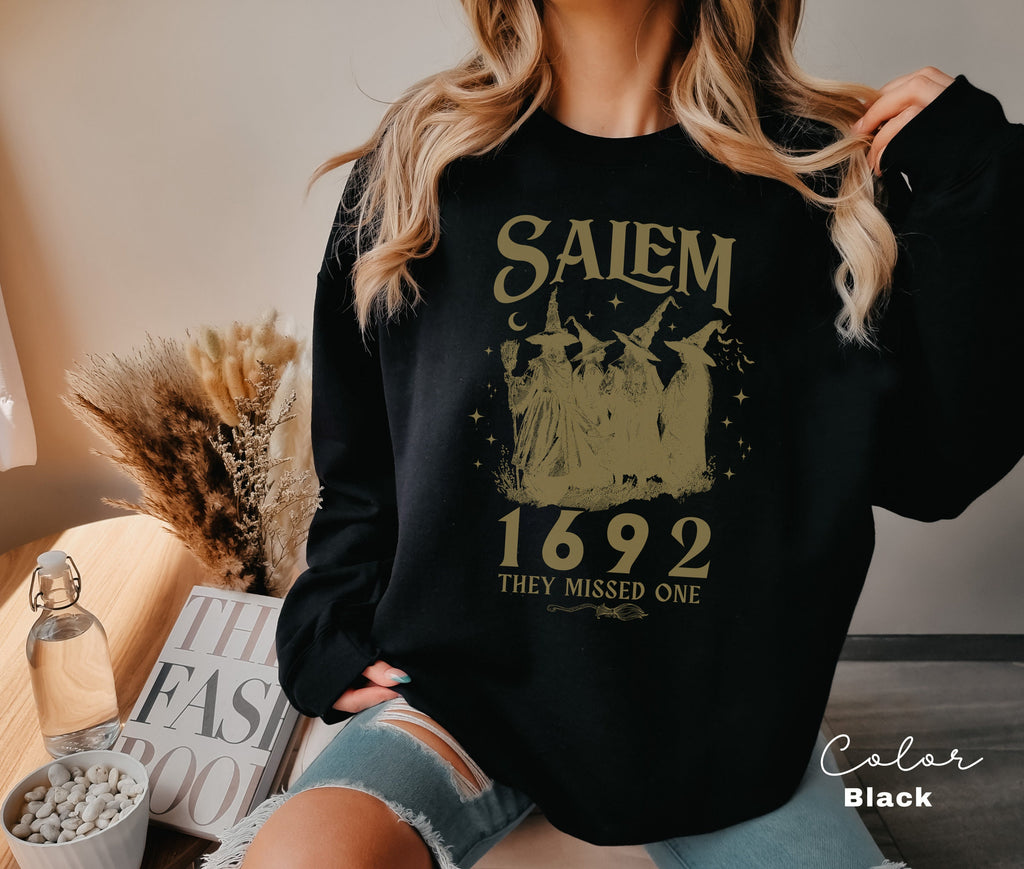 Salem 1692 They Missed One Sweatshirt, Salem Witch Sweatshirt, Halloween Witch Sweatshirt, Vintage Witches Sweatshirt