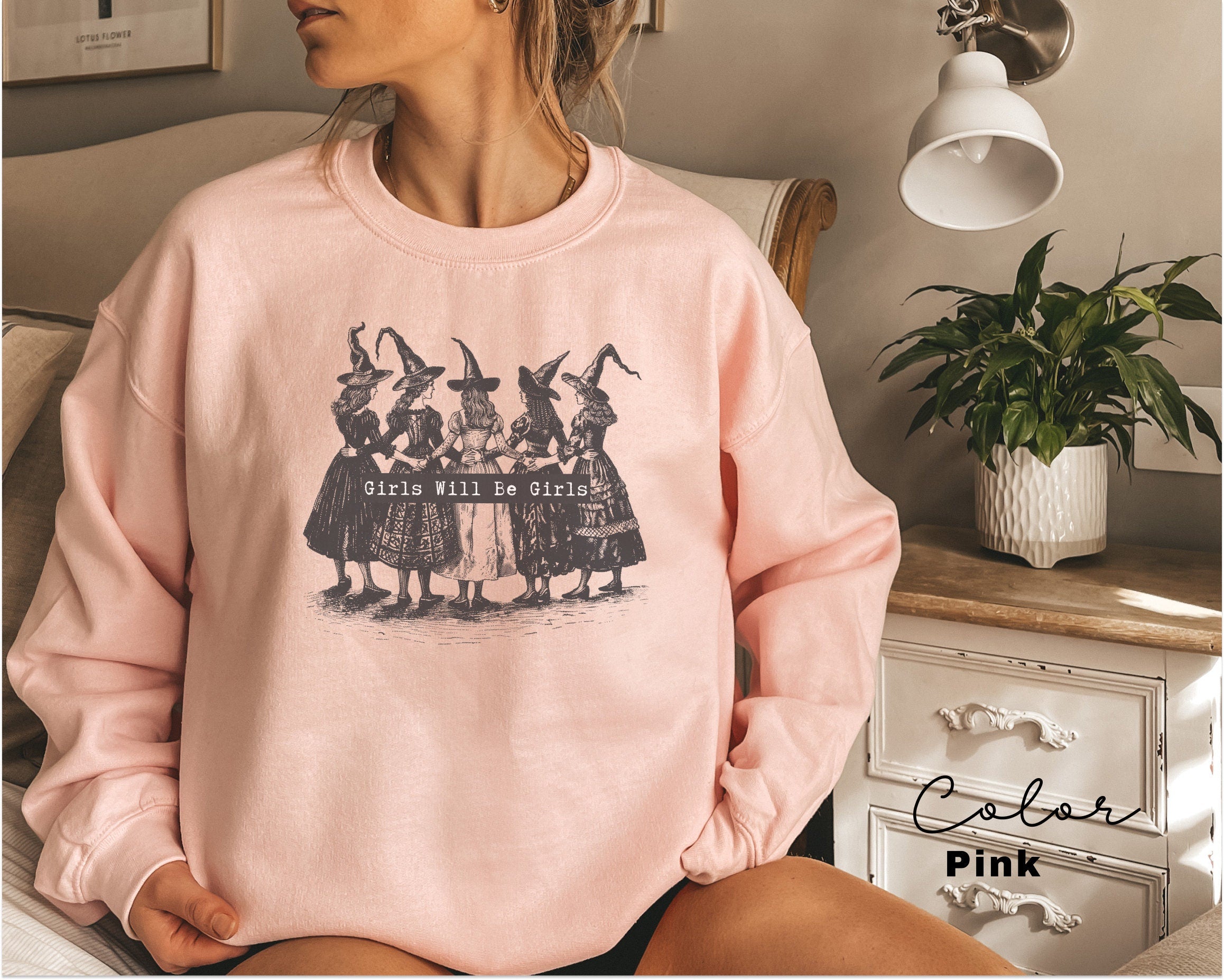 Girls Will Be Girls Witch Shirt, Funny Witch Sweatshirt, Halloween Women Shirt, Witchy Vibes Shirt, Halloween Party Shirt