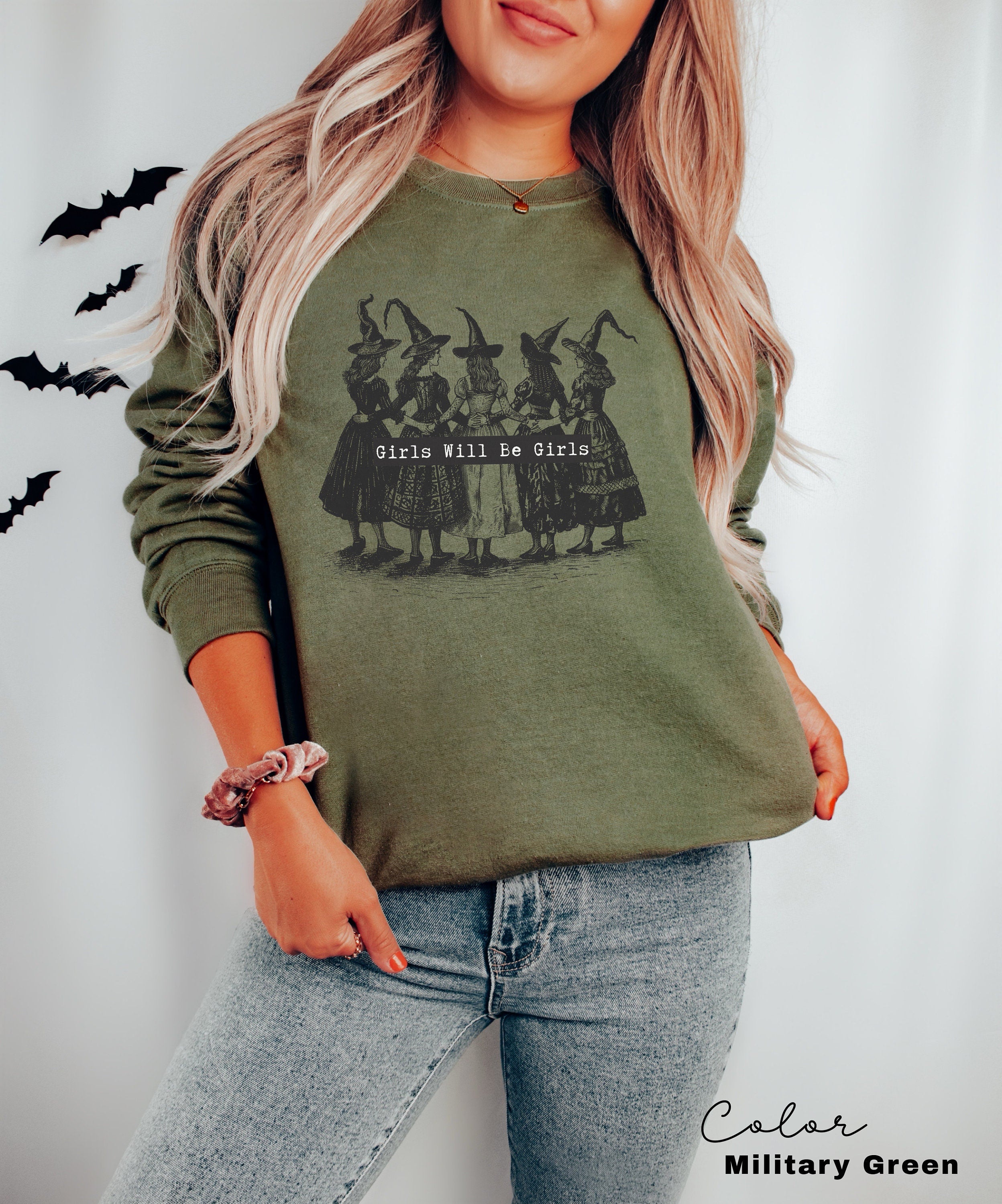 Girls Will Be Girls Witch Shirt, Funny Witch Sweatshirt, Halloween Women Shirt, Witchy Vibes Shirt, Halloween Party Shirt
