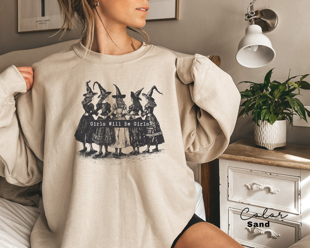 Girls Will Be Girls Witch Shirt, Funny Witch Sweatshirt, Halloween Women Shirt, Witchy Vibes Shirt, Halloween Party Shirt
