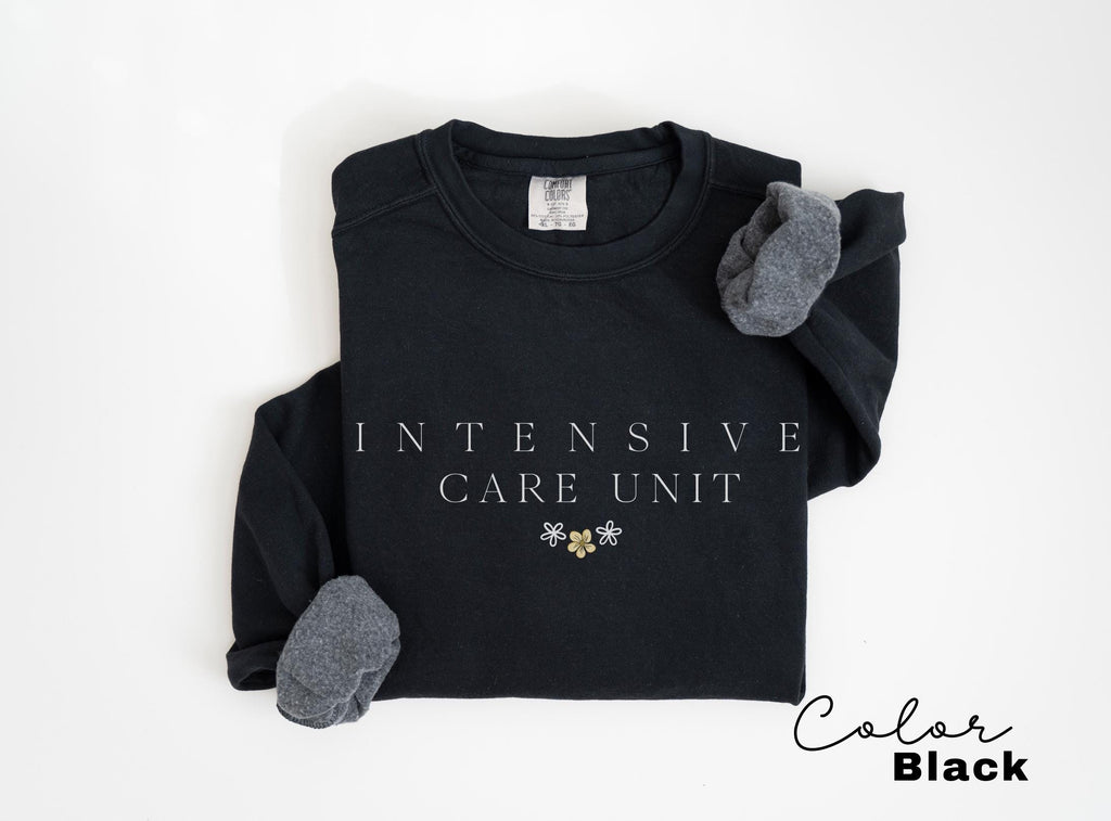 ICU Nurse Shirt, ICU Sweatshirt, Intensive Care Sweatshirt, icu Sweater, Registered Nurse, RN Shirt, Nurse Shirts, Gift For Nurse,Nurse Gift