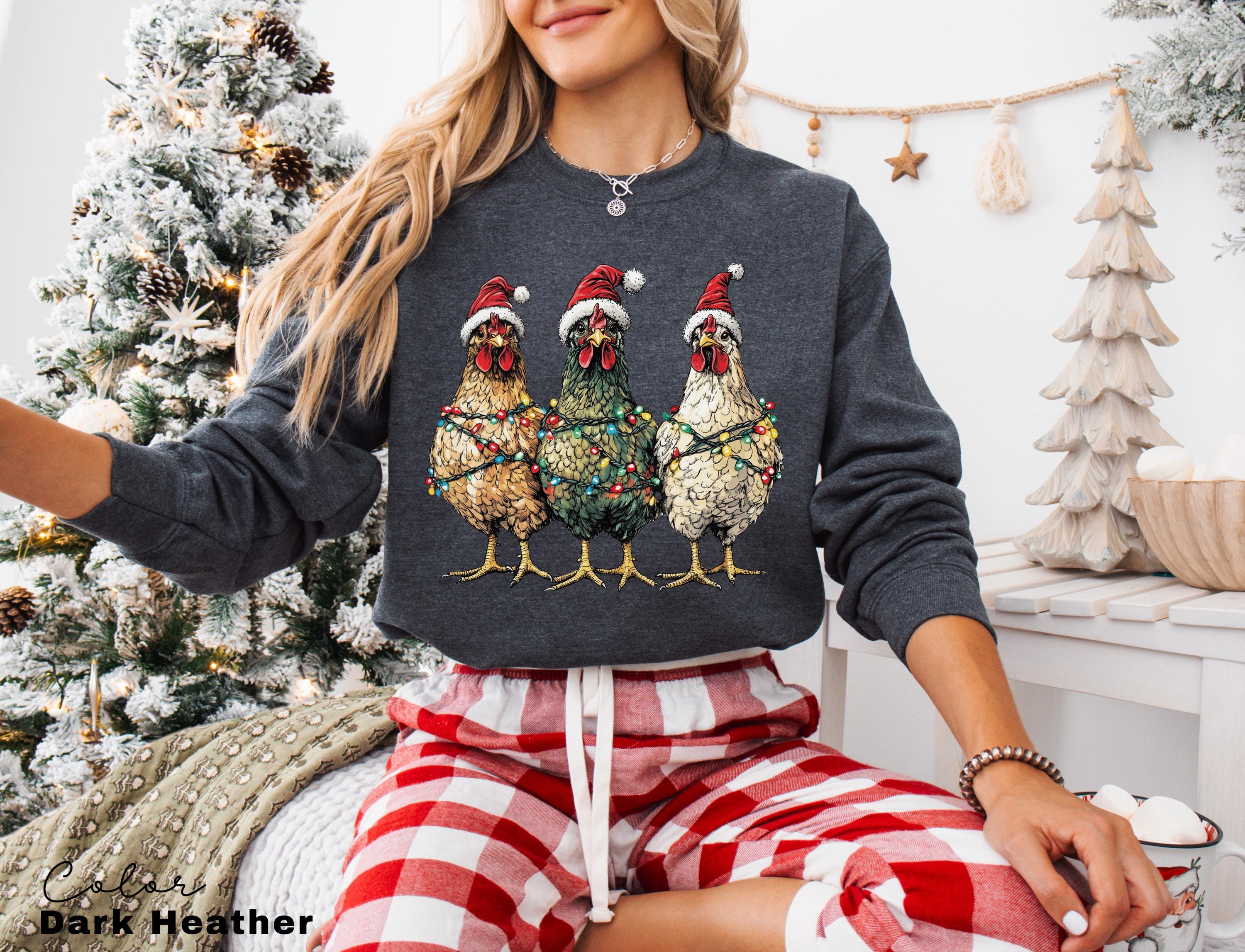 Christmas Chickens Sweatshirt, Funny Christmas Chicken Sweatshirt, Christmas Crewneck, Holiday Sweatshirt, Christmas Farm, Country Christmas