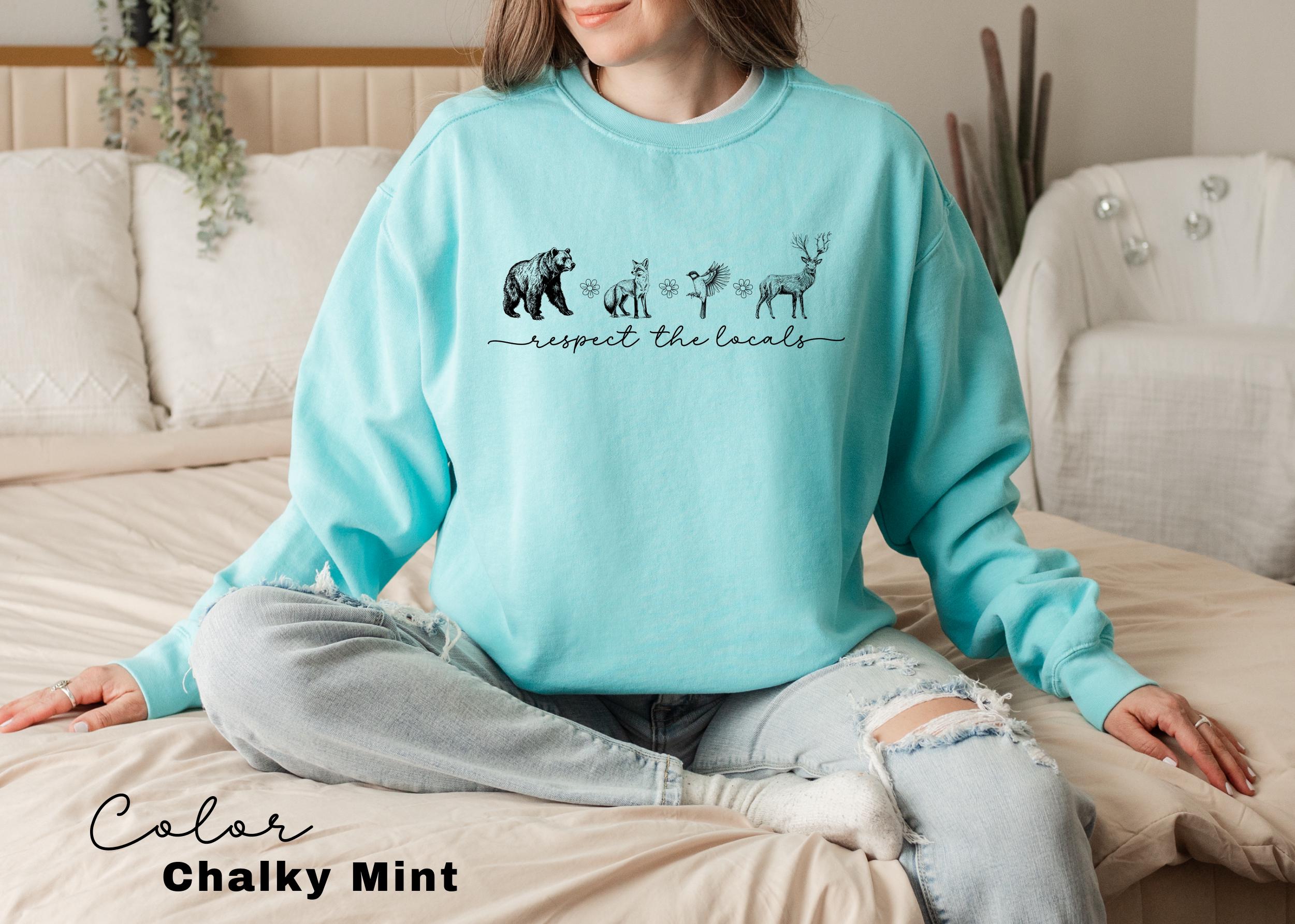 Respect The Local Wildlife Sweatshirt, Gift For Nature Lover, Animal Lover, Protect National Parks, Granola Girl Shirt, Comfort Colors
