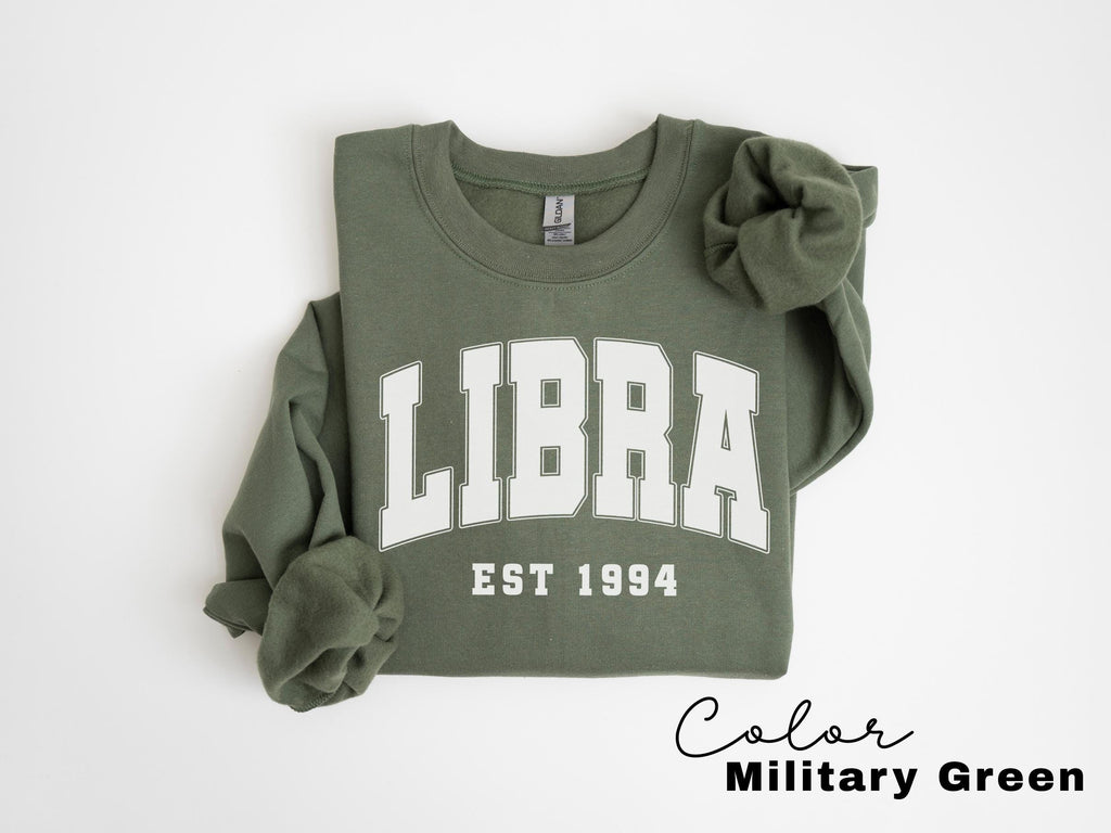 Libra Sweatshirt, Custom Birth Year, Libra Est 1994 Sweater, Birthday Gift, Astrology Horoscope Pullover, October Birthday, Est Birth Year