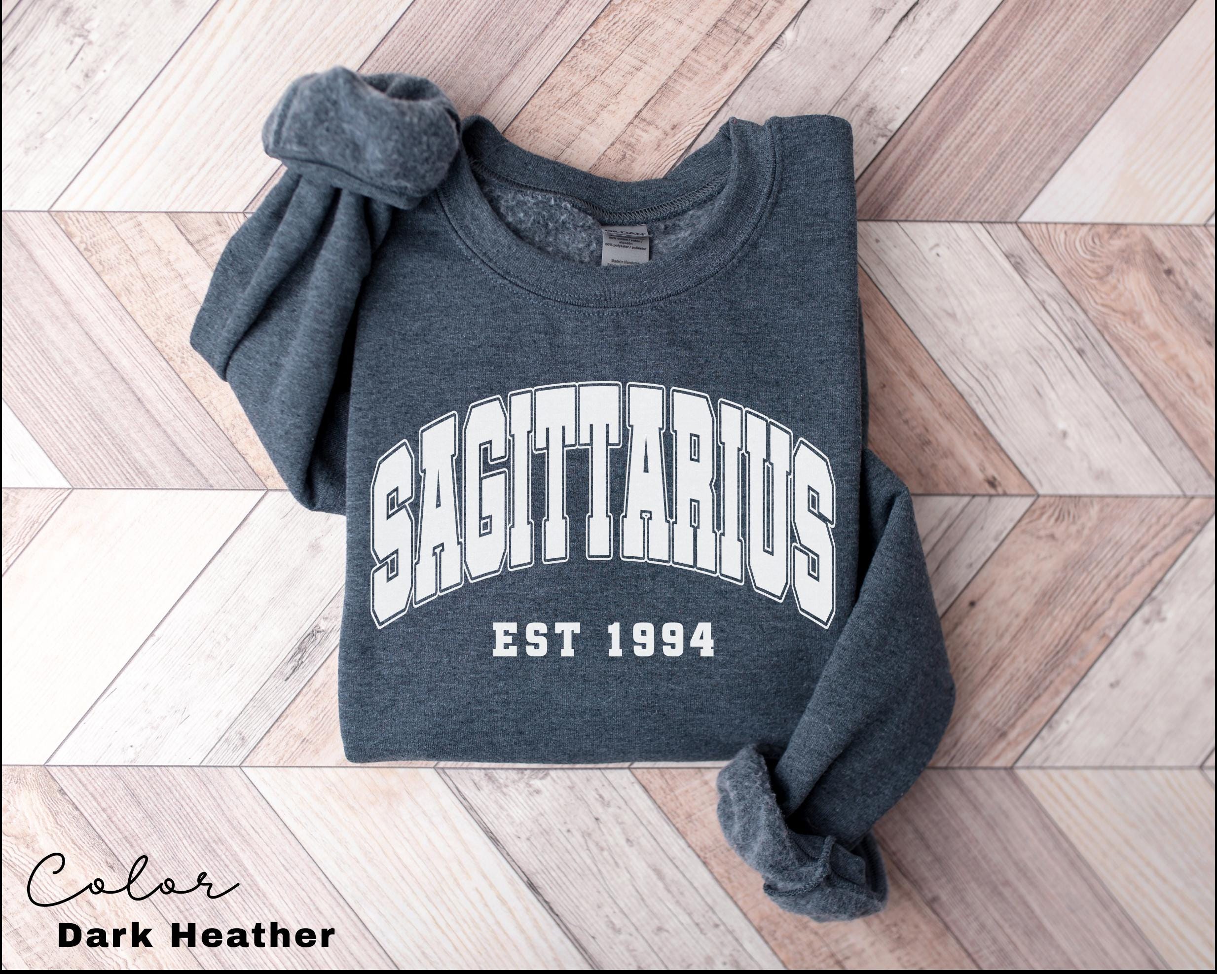Sagittarius Sweatshirt, Custom Birth Year, Sagittarius Est 1994 Sweater, Birthday Gift, Astrology Sign Pullover, Est Birth Year