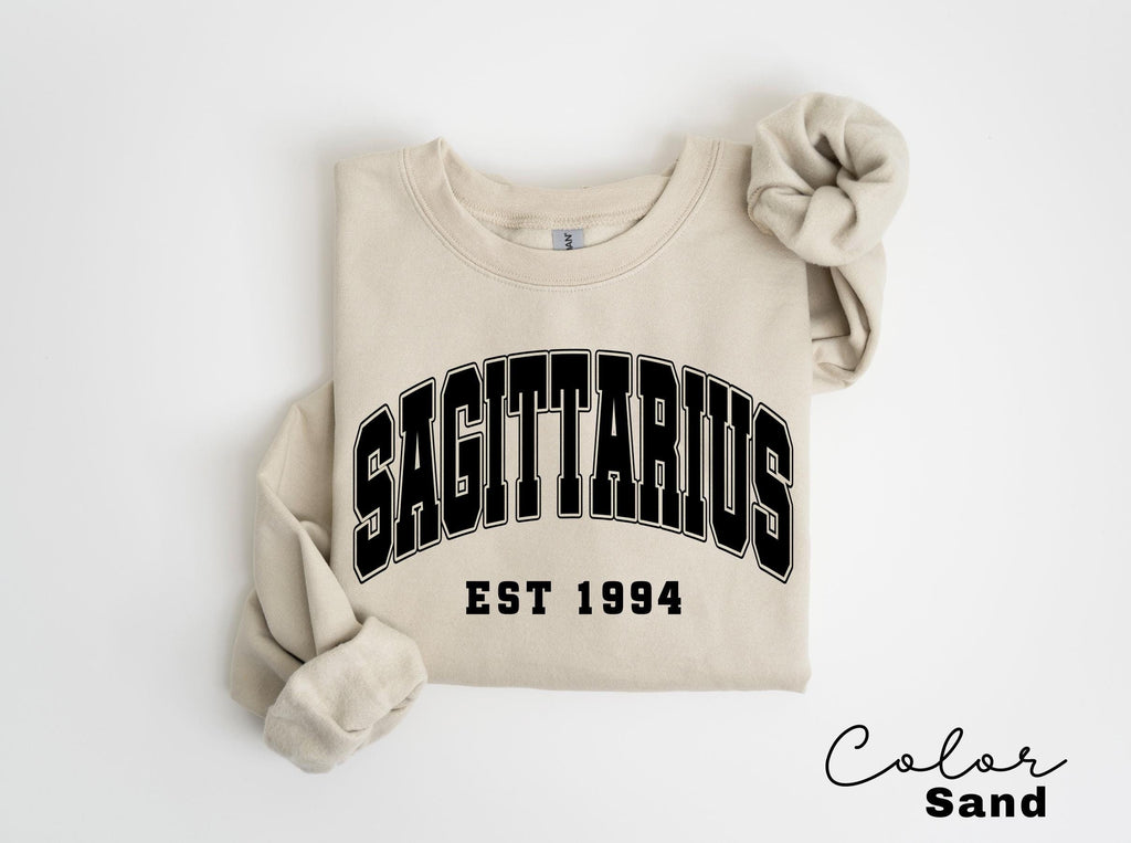 Sagittarius Sweatshirt, Custom Birth Year, Sagittarius Est 1994 Sweater, Birthday Gift, Astrology Sign Pullover, Est Birth Year