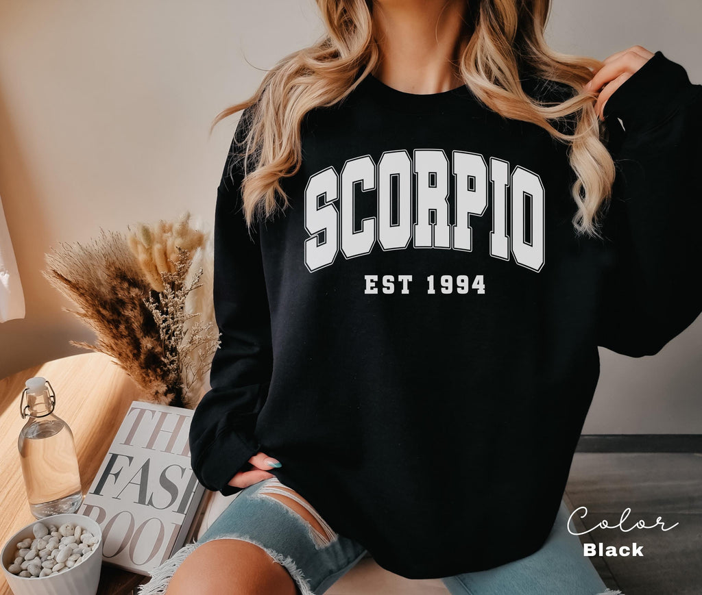 Scorpio Sweatshirt, Custom Birth Year, Scorpio Est 1994 Sweater, Birthday Gift, Astrology Horoscope Pullover, Unisex Crewneck, Est Birthday