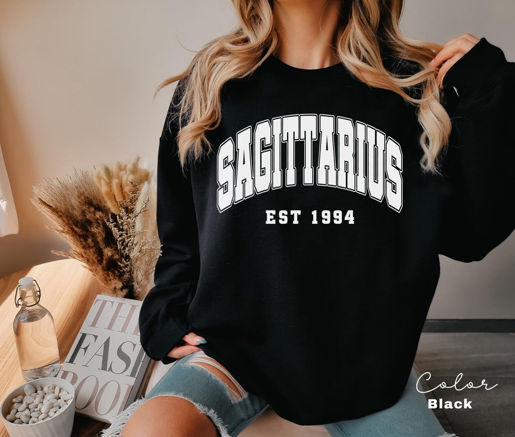 Sagittarius Sweatshirt, Custom Birth Year, Sagittarius Est 1994 Sweater, Birthday Gift, Astrology Sign Pullover, Est Birth Year