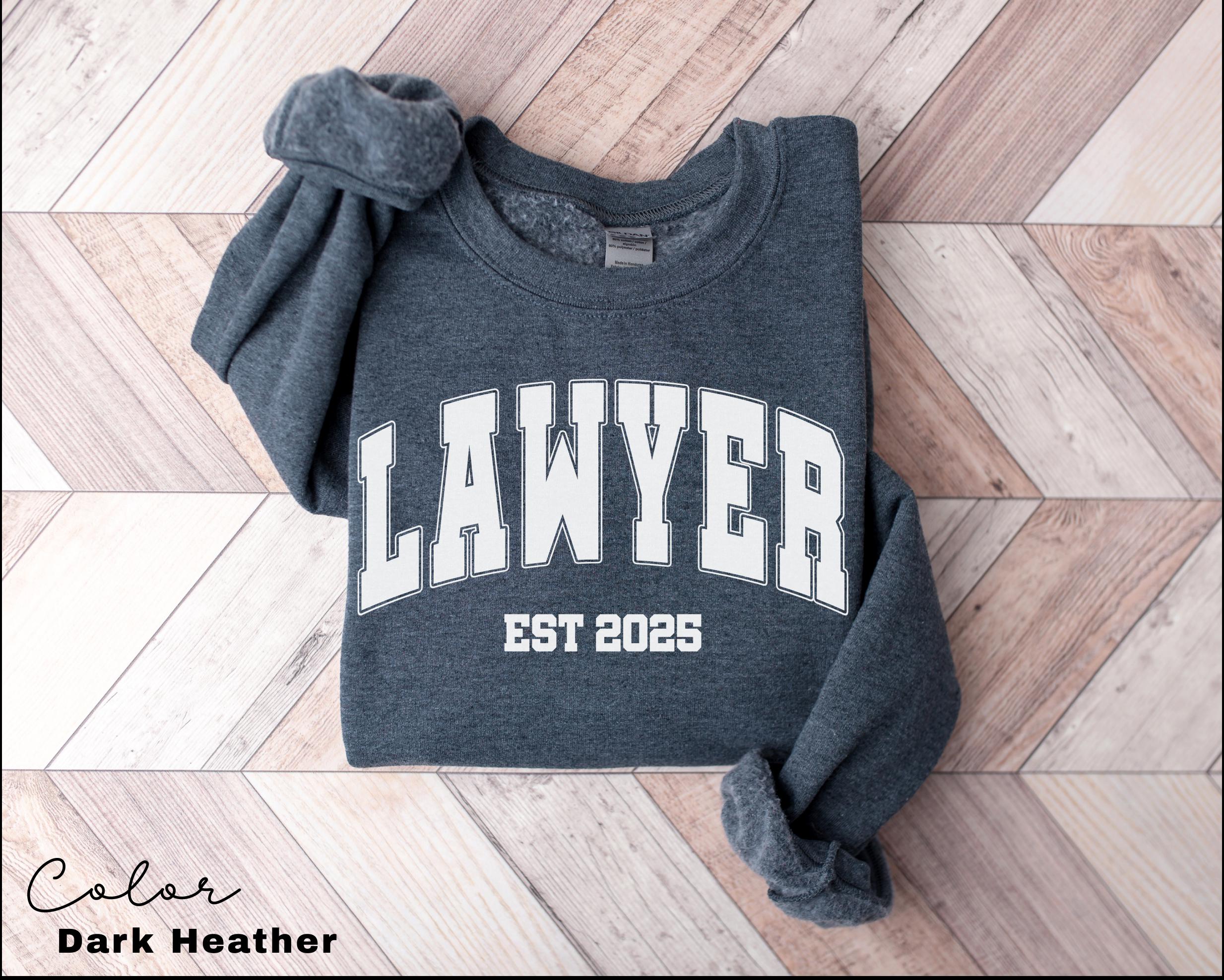 Custom Lawyer Sweatshirt, Personalized Lawyer Sweatshirt, Graduation Sweatshirt, Law Student Shirt, Est Year, Attorney Gift, Law Office,