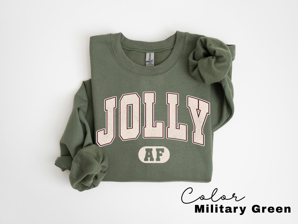 Jolly AF Sweatshirt, Funny Christmas Sweatshirt, Christmas Party Shirt, Christmas Sweatshirt, Xmas Holiday Sweatshirt, Family Christmas,