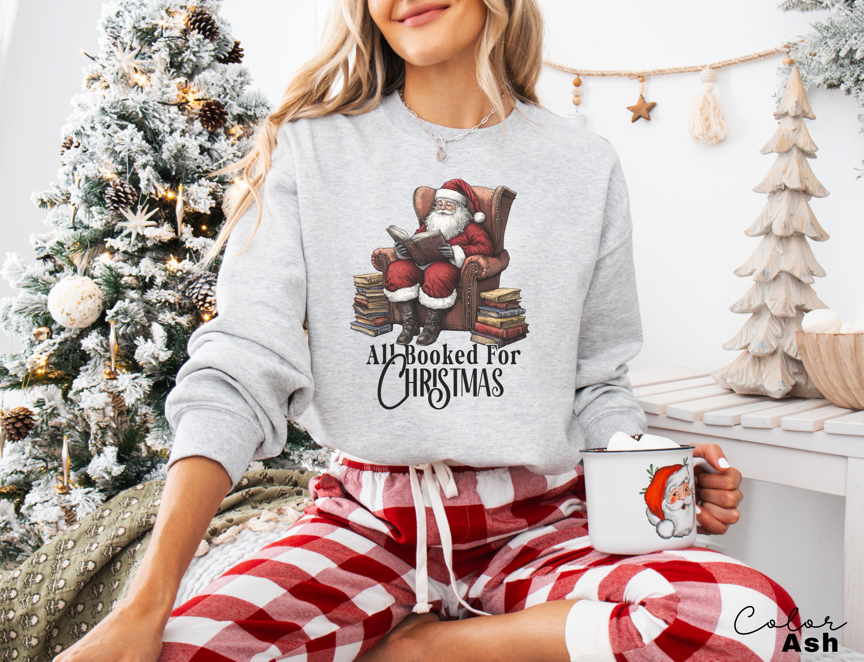 All Booked For Christmas Sweatshirt, Vintage Santa Crewneck, Retro Santa, Gift for Book Lover, Gift For Teachers, Librarian Teacher Bookish