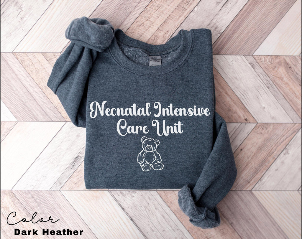 Nicu Nurse Unisex Sweatshirt, Neonatal ICU Nurse Sweater, Neonatal Nurse Crewneck, Neonatal Intensive Care Unit Nurse Practitioner Gift