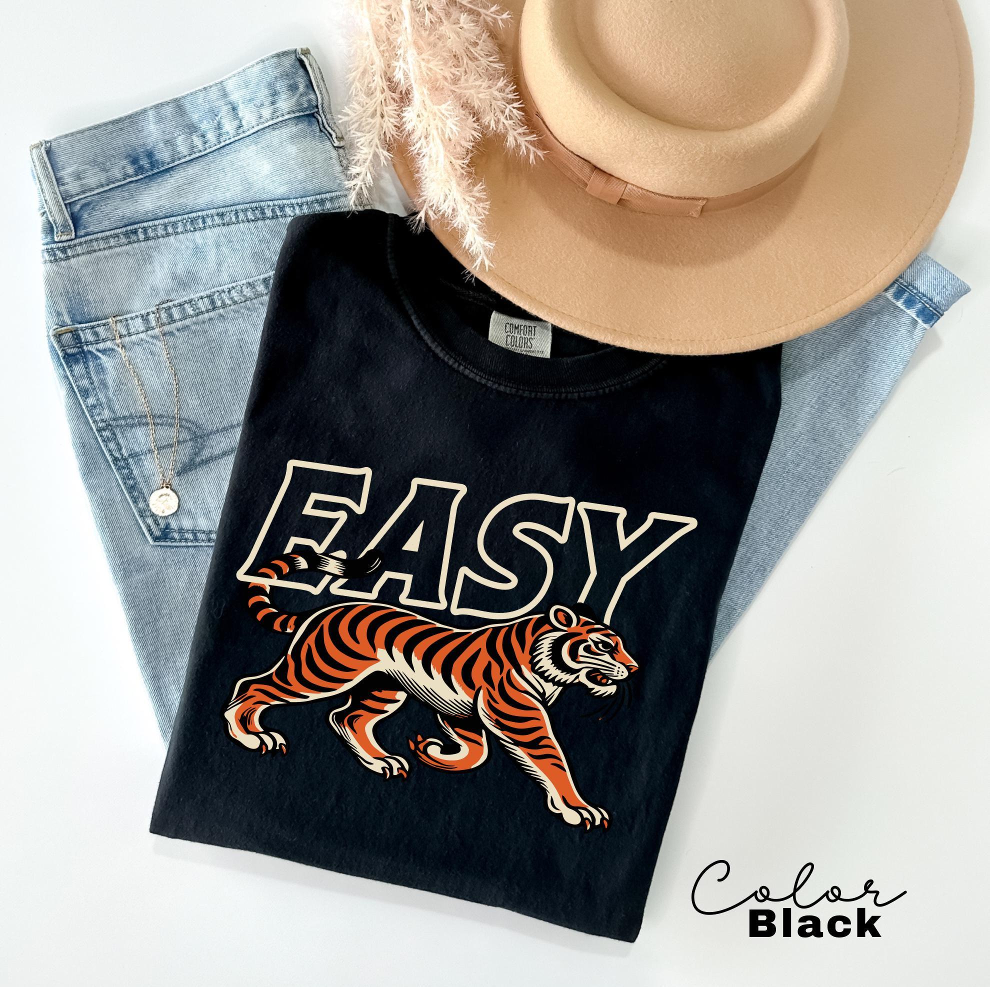 Easy Tiger Shirt, Retro Boho Hippie Shirt,90s Style Shirt, Comfort Colors Shirt, Oversized Vintage Inspired Graphic Tee, Funny Meme,