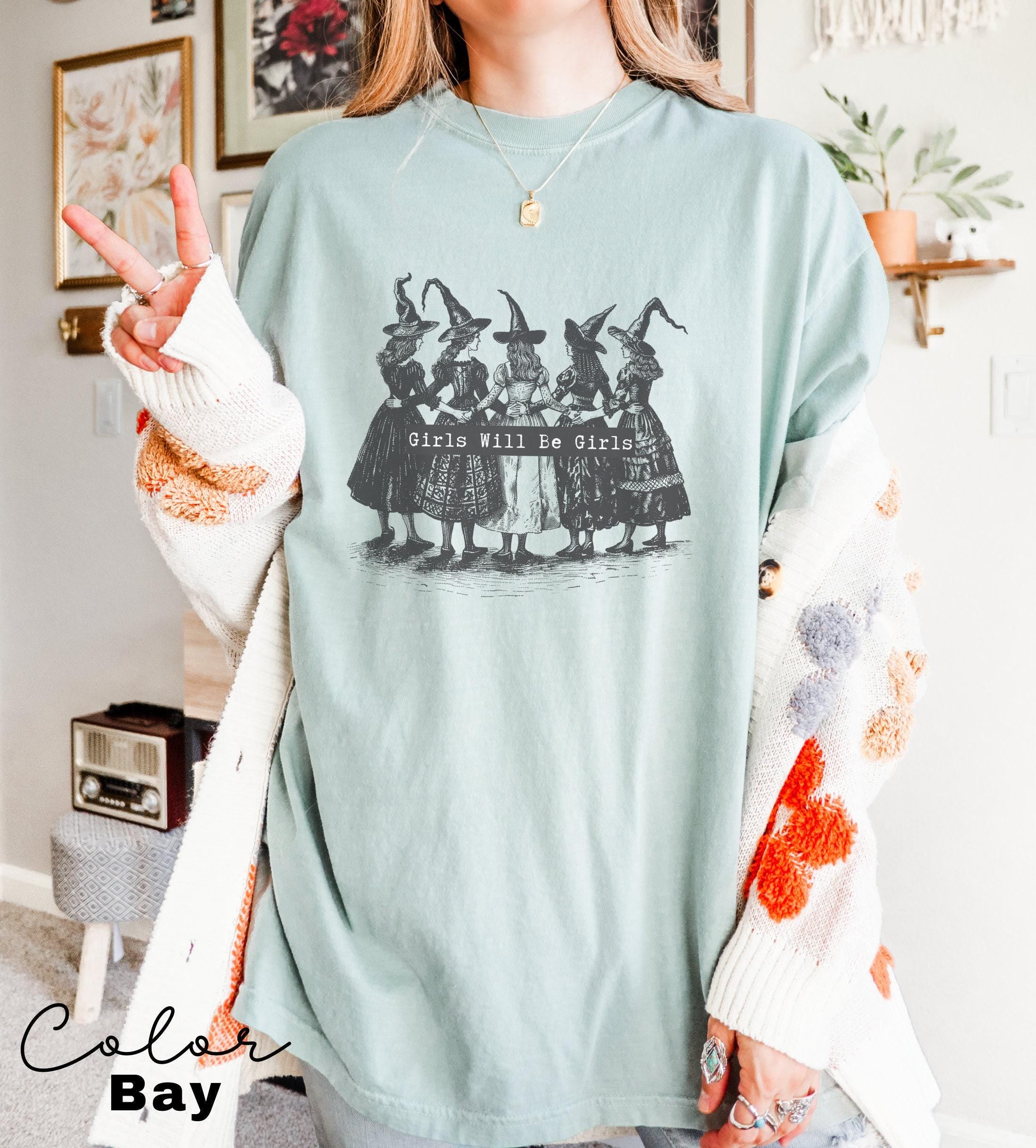 Girls Will Be Girls Witch Shirt, Funny Witch Shirt, Halloween Women Shirt, Witchy Vibes Shirt, Halloween Party Shirt, Vintage Halloween