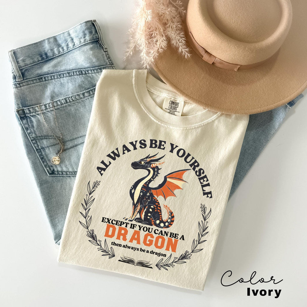 Dragon Book Lover Shirt, Always be Yourself Dragon, Book Nerd Shirt, Book Dragon, Reading Lover Shirt, Librarian Shirt, Book Lover Gift