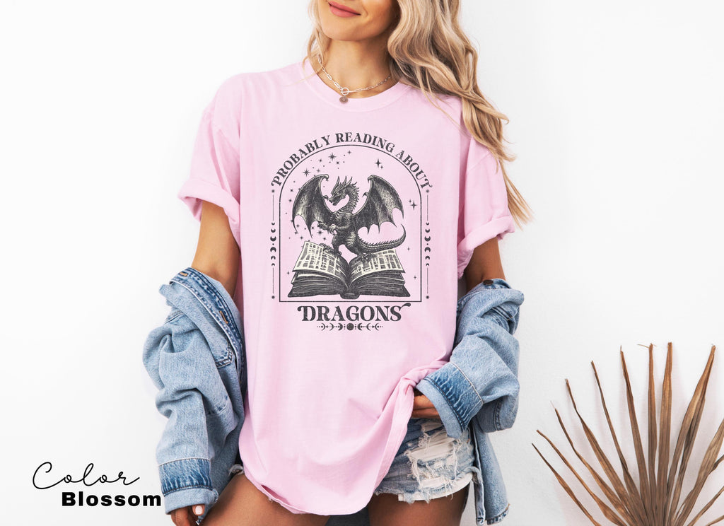 Probably Reading about Dragons Shirt, Comfort Colors Shirt, Dragon Shirt, bookish shirt, Booktok, librarian gift, Book lover, Dragon Lover