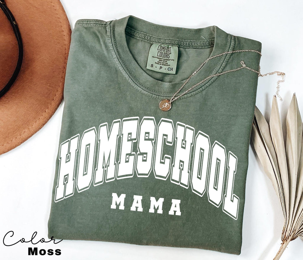 Homeschool Mama Shirt, Comfort Colors® T-Shirt, Homeschooling Mama T Shirt, Back To School Gift, Gift for Homeschooler Teacher Mom