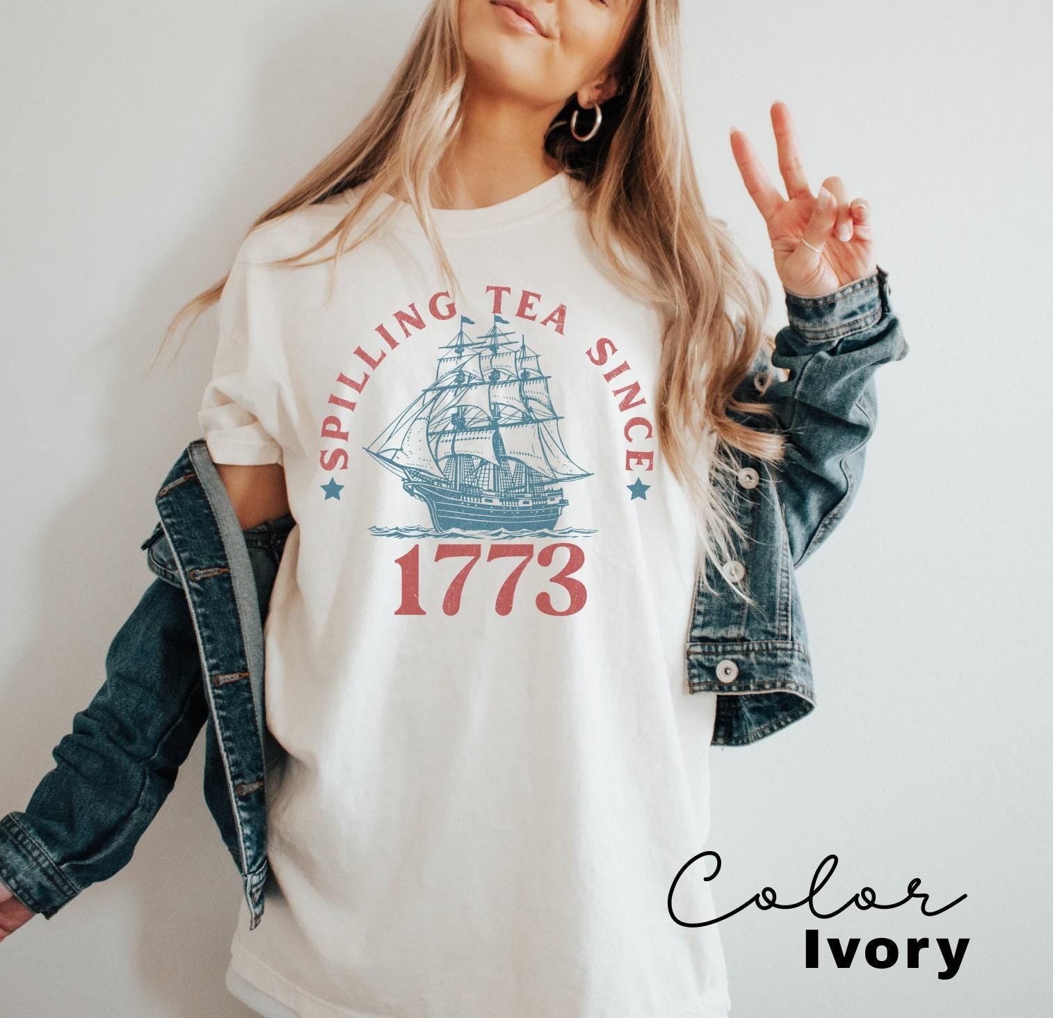 Spilling the Tea Since 1773, 4th of July Shirt, USA Patriotic Tee, Trendy USA Celebration Shirt, Summer Shirt, Retro Patriotic,