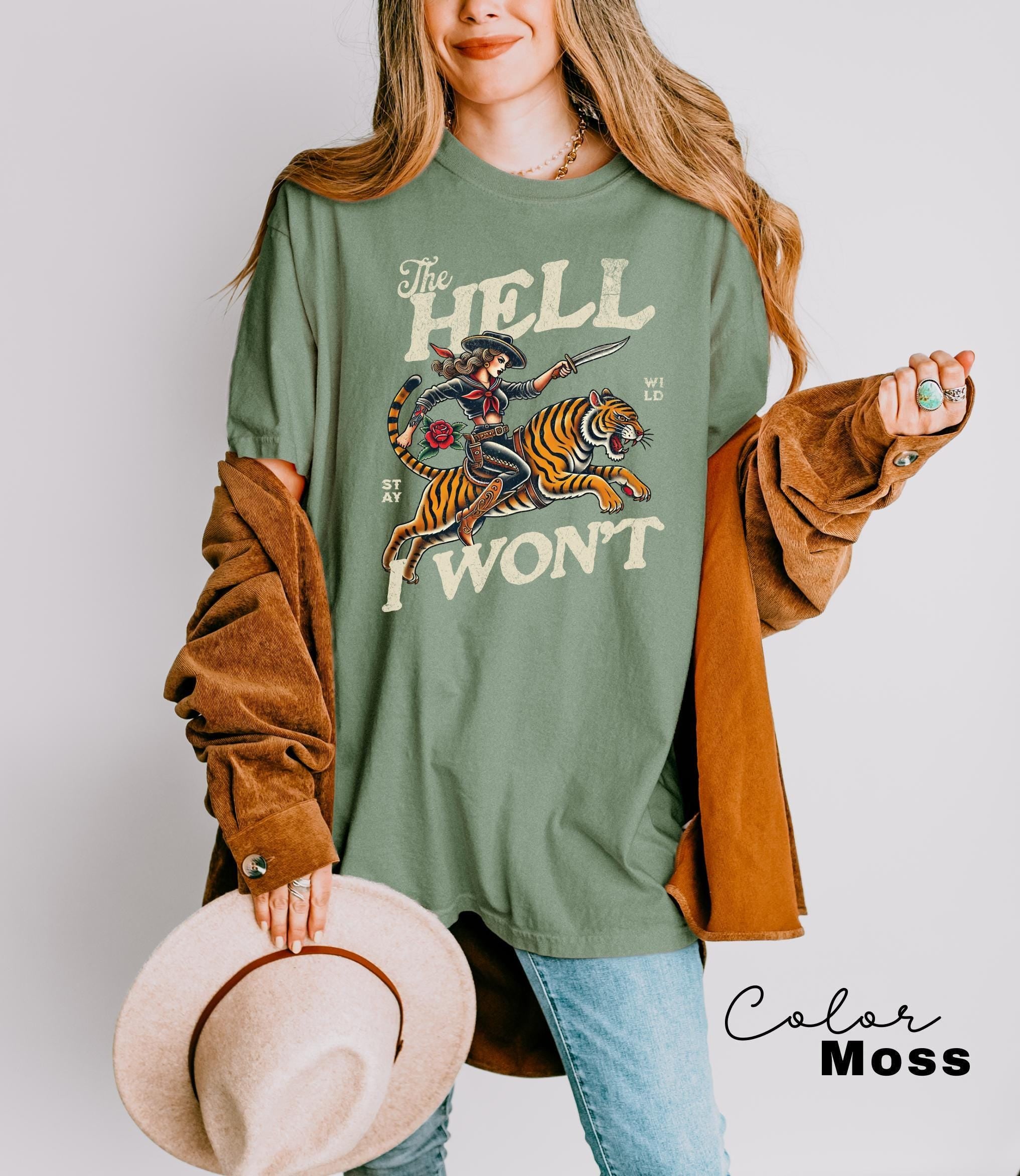 Retro Cowgirl Tiger Shirt, The Hell I Won't Tshirt, Western Comfort Colors Shirt, Retro Rodeo, Country Western Aesthetic Oversized Tee