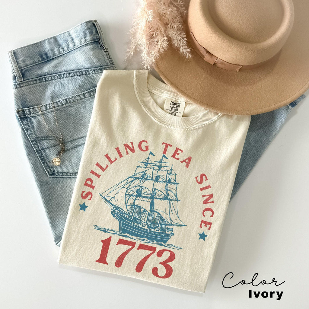 Spilling the Tea Since 1773, 4th of July Shirt, USA Patriotic Tee, Trendy USA Celebration Shirt, Summer Shirt, Retro Patriotic,