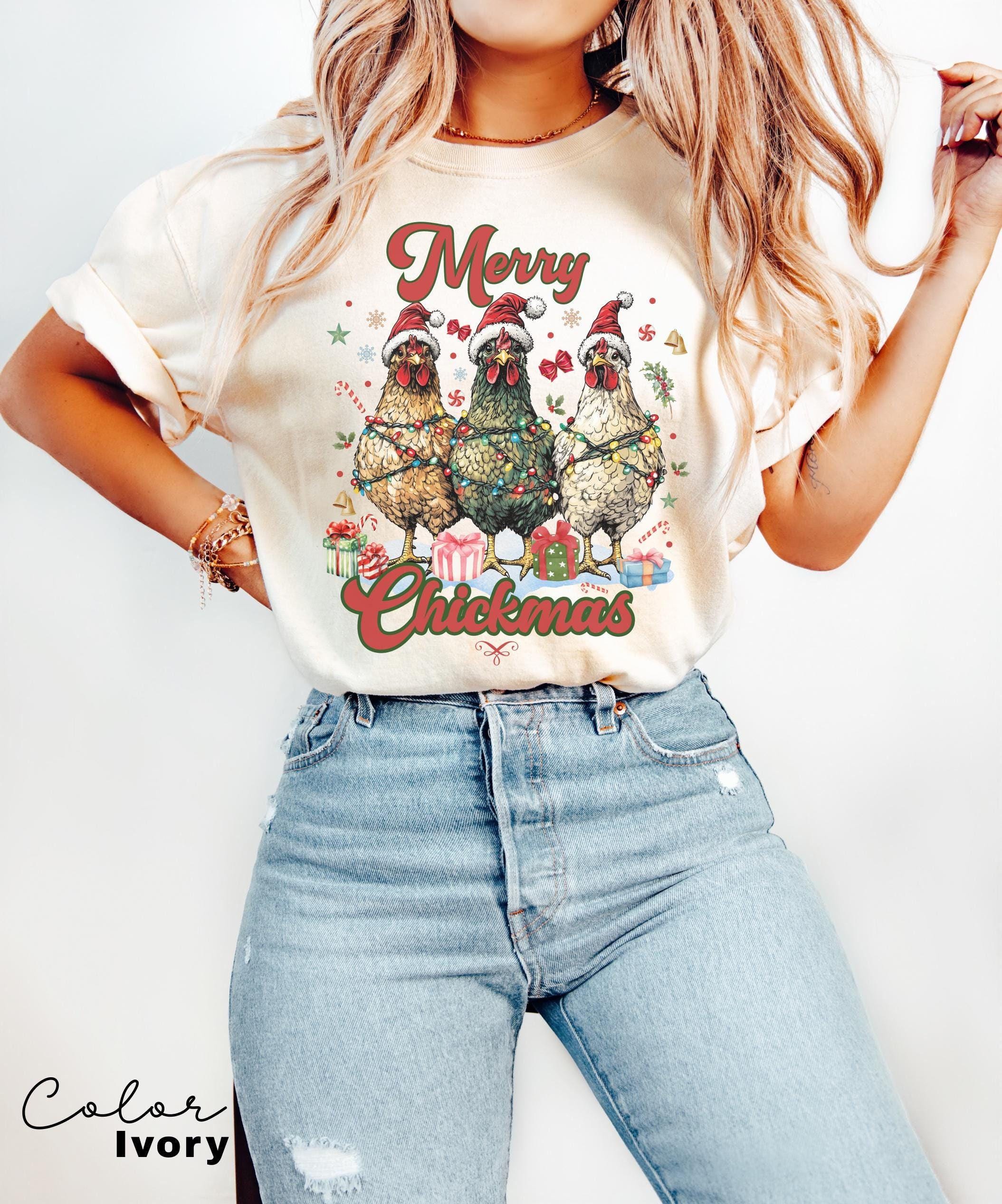 Christmas Chicken Shirt, Merry Chickmas Shirt, Chicken Lover Shirt, Christmas Farm T-Shirt, Womens Christmas Chicken, Country Christmas