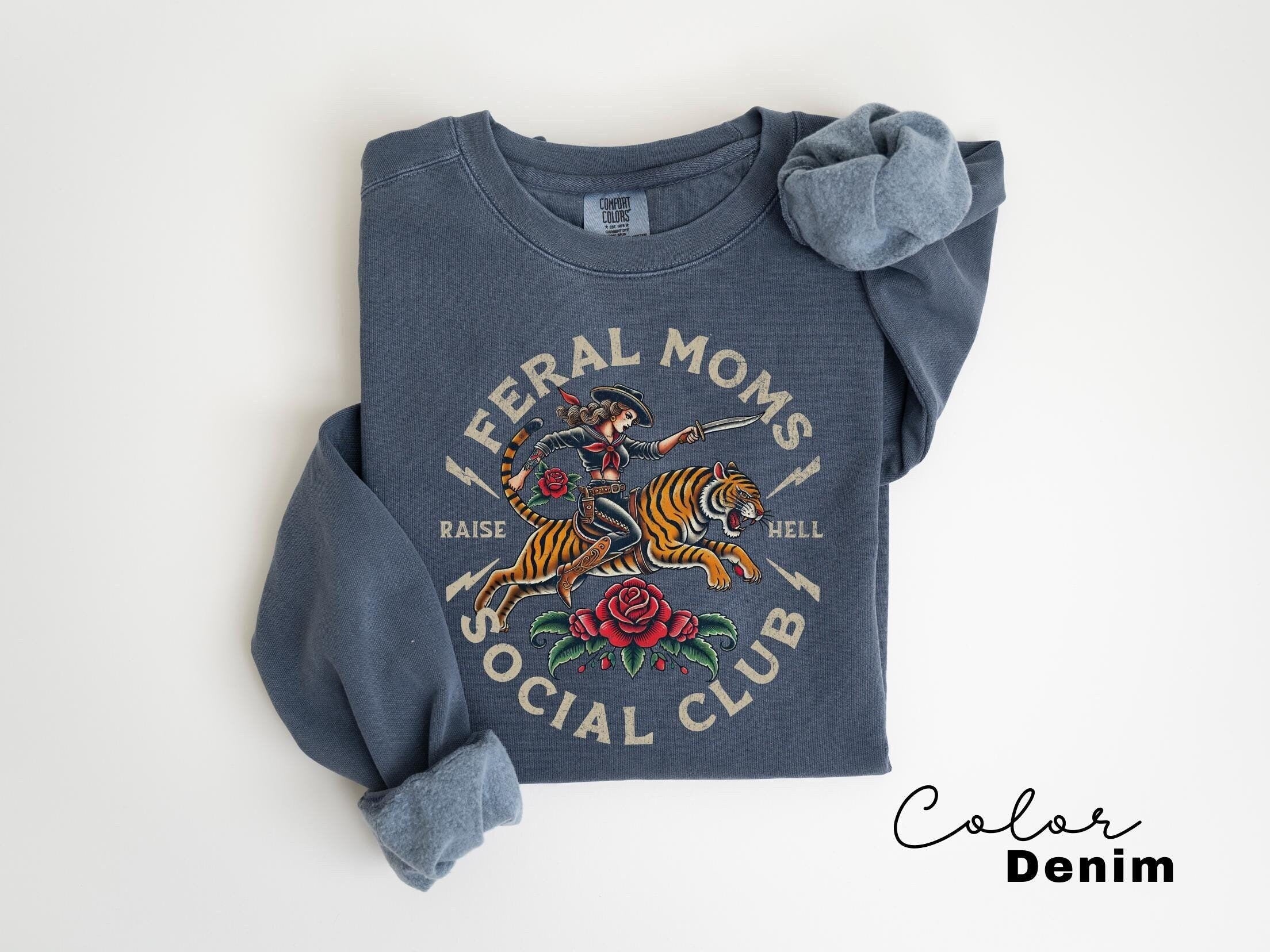 Feral Moms Social Club Sweatshirt, Comfort Colors Vintage Graphic, Feral Mom Gift, Somebody's Feral Wife, Mom Life, Trendy Mom Apparel