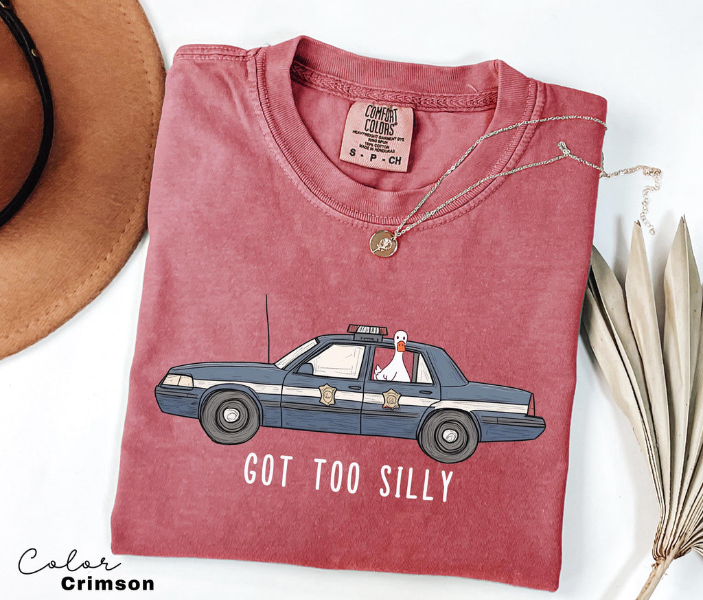 Silly Goose Comfort Colors Shirt, Got Too Silly Shirt, Goose Tee, Silly Goose Shirt, Funny Shirt Gift, Geese Crewneck T-Shirt