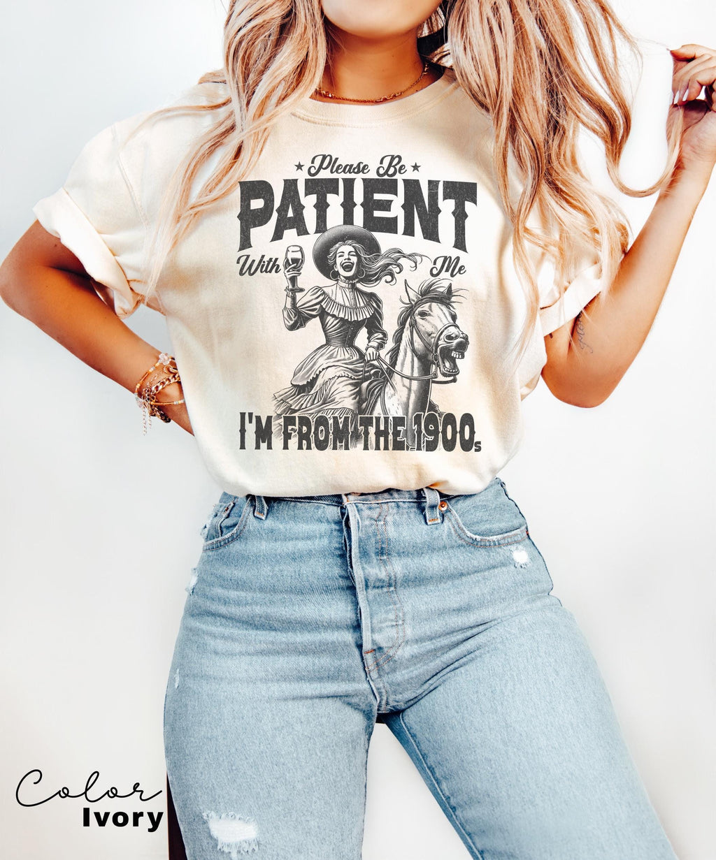 Comfort Colors® Retro Birthday Shirt, Meme Shirt, Sarcastic Shirt, Please Be Patient With Me I'm From The 1900s, Funny Birthday Party Gift,