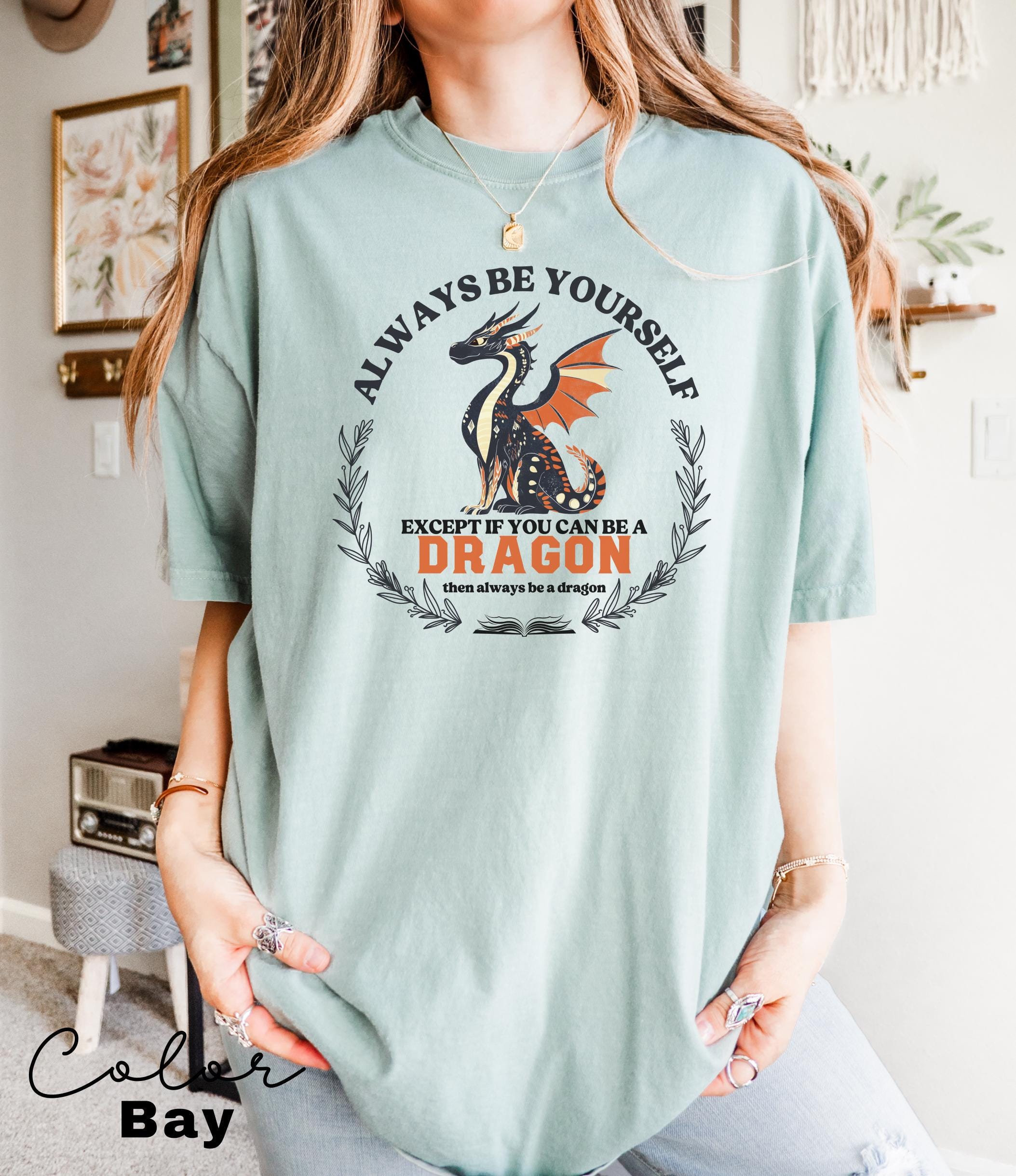Dragon Book Lover Shirt, Always be Yourself Dragon, Book Nerd Shirt, Book Dragon, Reading Lover Shirt, Librarian Shirt, Book Lover Gift