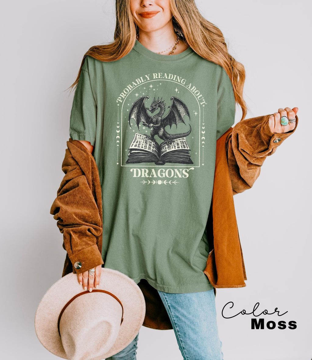 Probably Reading about Dragons Shirt, Comfort Colors Shirt, Dragon Shirt, bookish shirt, Booktok, librarian gift, Book lover, Dragon Lover