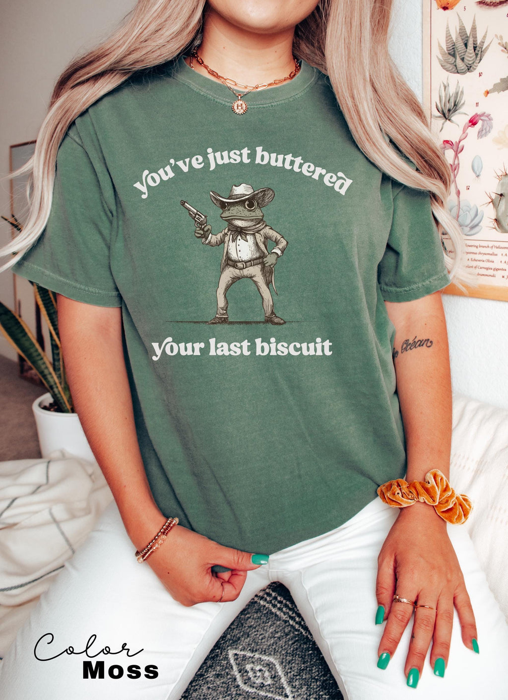 You've just buttered your last biscuit shirt, funny cowboy frog shirt, funny meme shirt, last haw shirt, retro shirt, Funny gift for friend