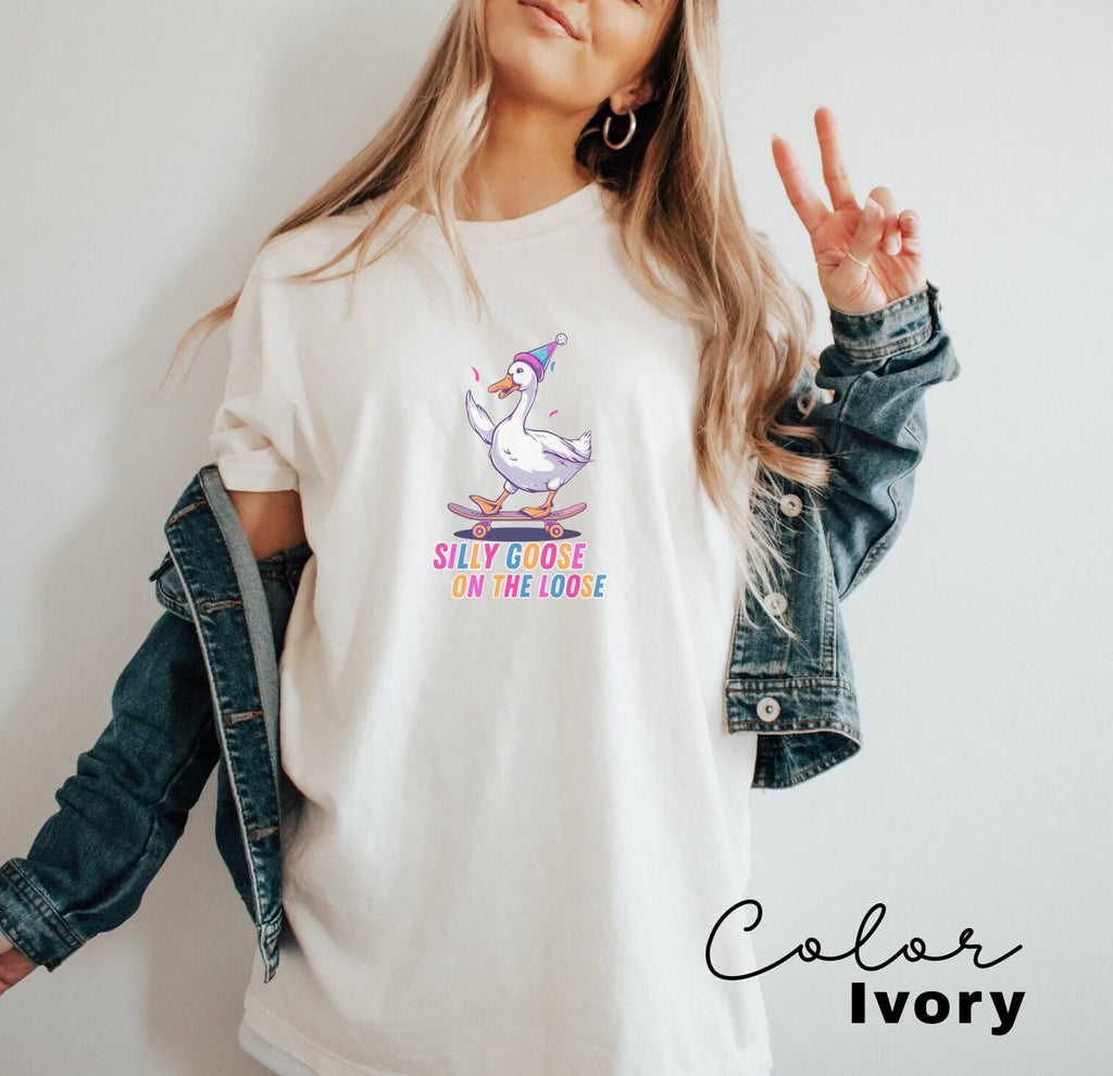 Silly Goose On the Loose T-Shirt Goose Crewneck Shirt Silly Goose Shirt Funny Shirt Gift Goose Bumps Trendy Shirt Oversized