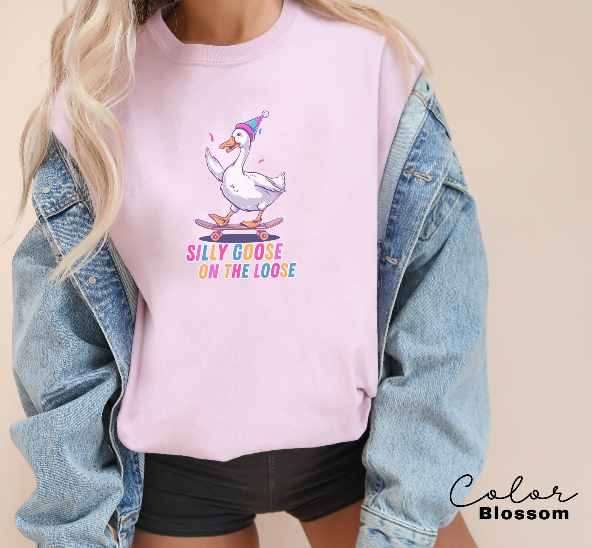 Silly Goose On the Loose T-Shirt Goose Crewneck Shirt Silly Goose Shirt Funny Shirt Gift Goose Bumps Trendy Shirt Oversized