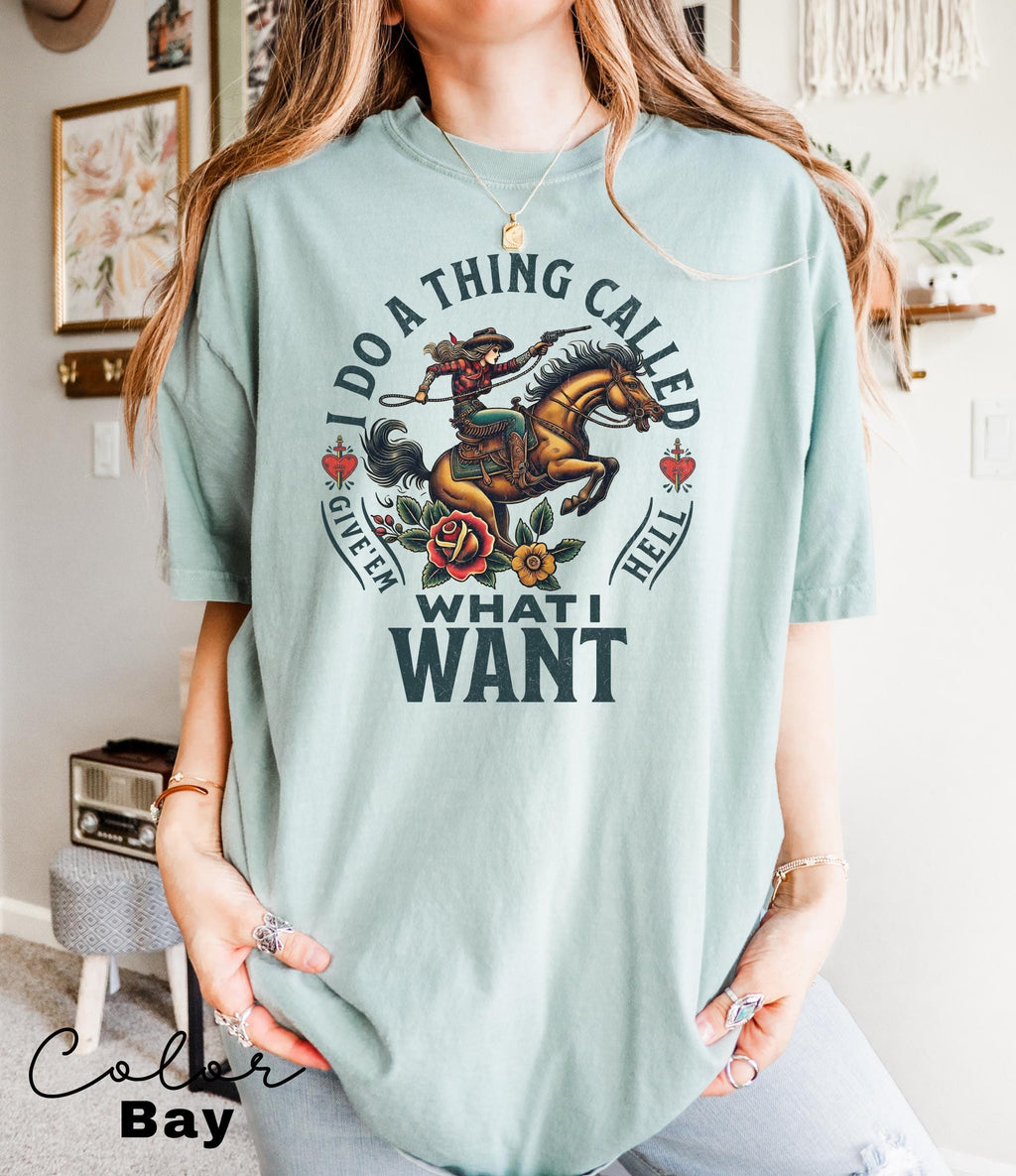 Retro Cowgirl Shirt, Rodeo T-Shirt, I Do a Thing Called What I Want, Country Concert Sweater, Funny Western Graphic Tee For Women, Oversized