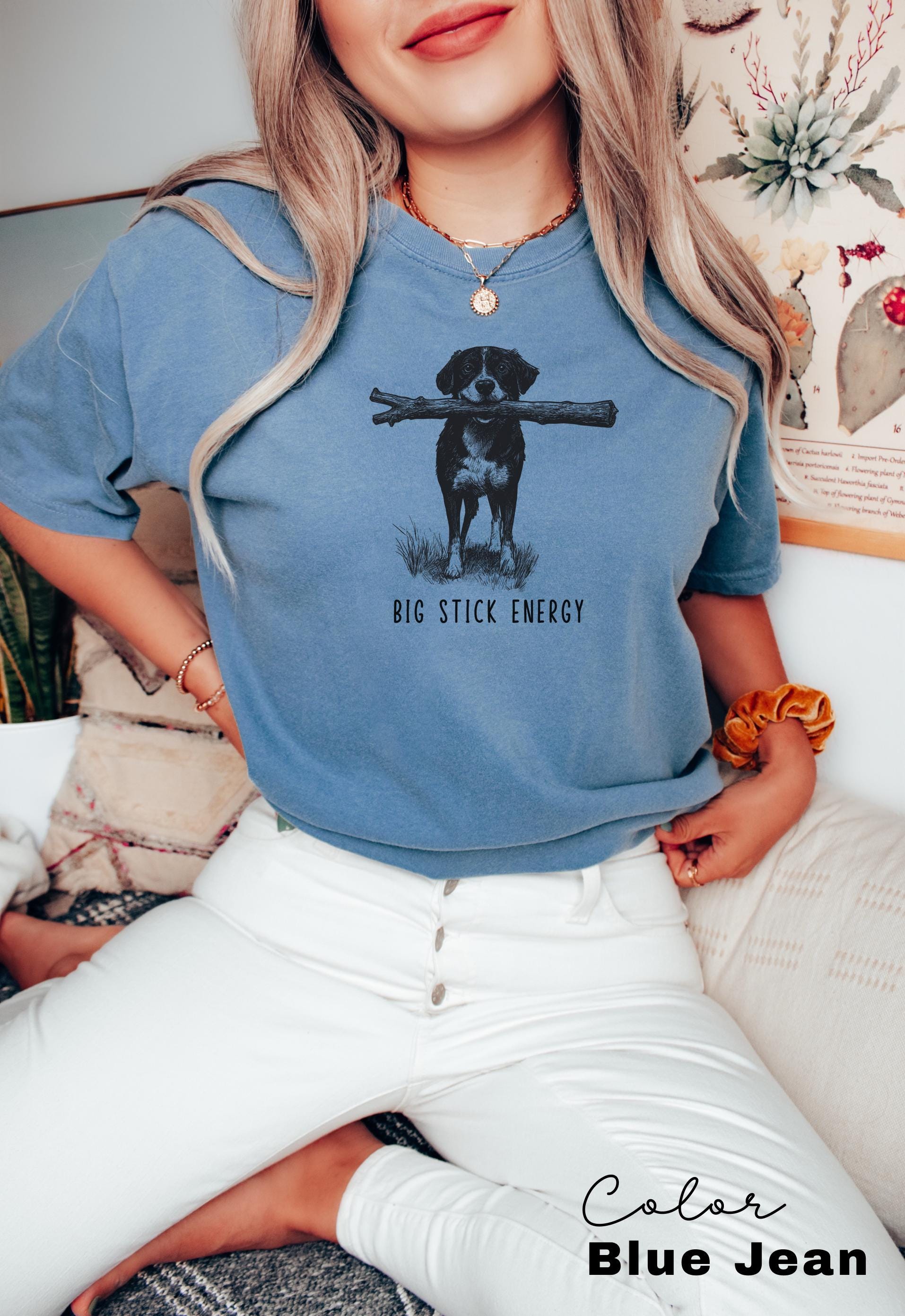 Funny Dog Lover Shirt, Big Stick Energy, Dog Mom Gift, Dog Mom Tee, Dog Shirt, Gift For Dog Lover, Dog Person, Funny Dog Shirt, Sarcastic
