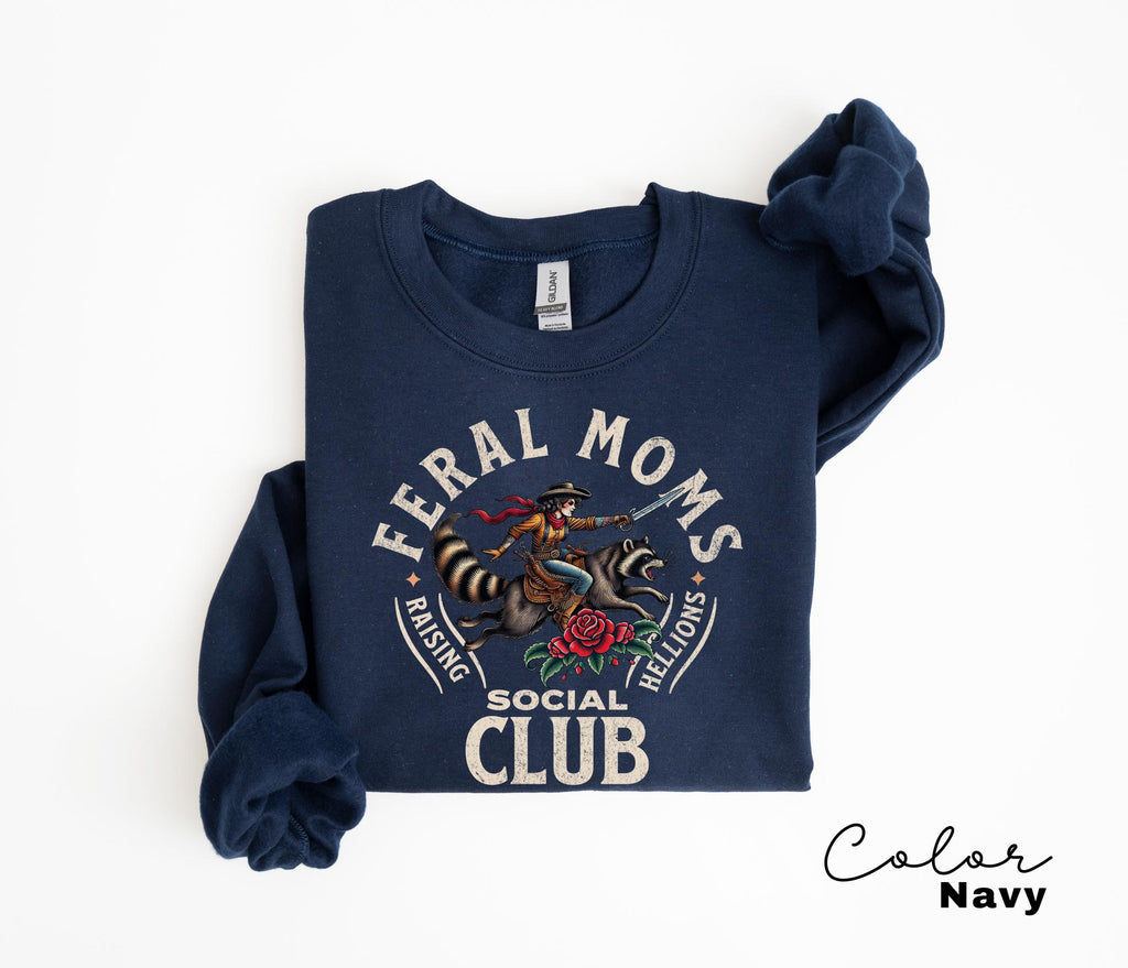 Feral Moms Social Club Sweatshirt, Feral Racoon, Somebody's Feral Wife, Mom Life Sweatshirt, Trendy Mom Apparel, Crewneck Sweatshirt,