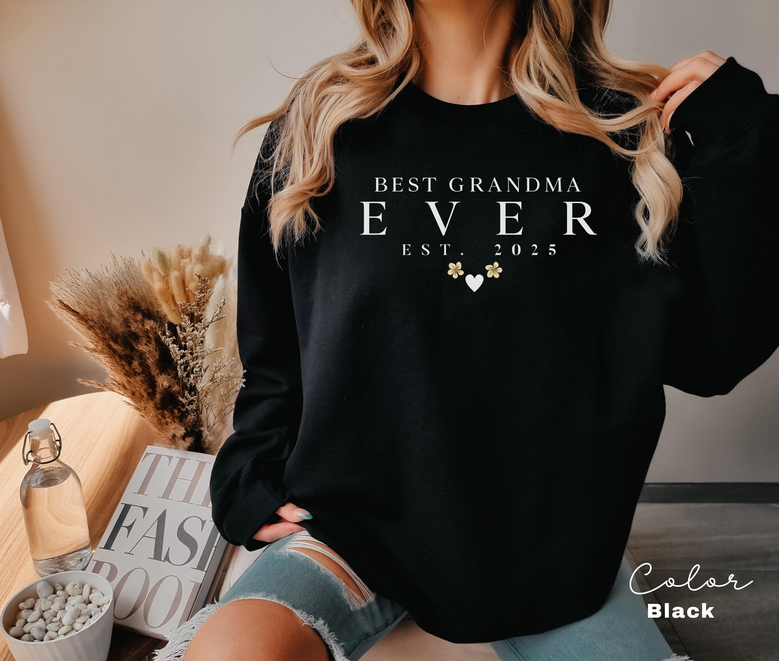 Personalized Grandma Est Sweatshirt, New Grandma Gift, Gender Reveal, Nana Sweatshirt, Pregnancy Announcement Gift, Est. Customized Year