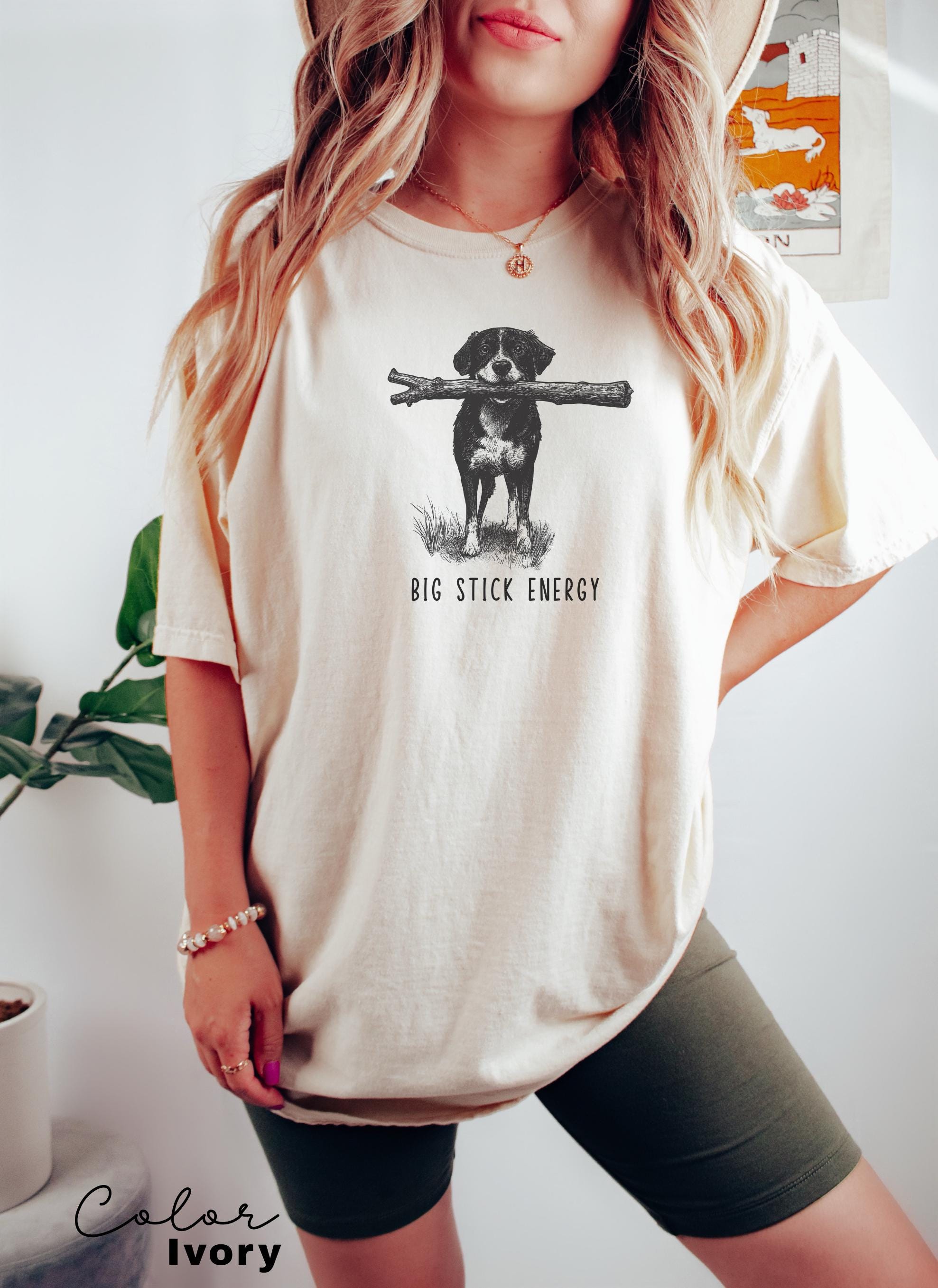 Funny Dog Lover Shirt, Big Stick Energy, Dog Mom Gift, Dog Mom Tee, Dog Shirt, Gift For Dog Lover, Dog Person, Funny Dog Shirt, Sarcastic