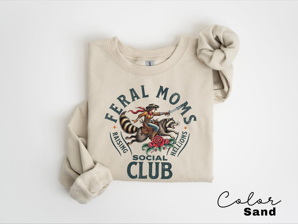 Feral Moms Social Club Sweatshirt, Feral Racoon, Somebody's Feral Wife, Mom Life Sweatshirt, Trendy Mom Apparel, Crewneck Sweatshirt,