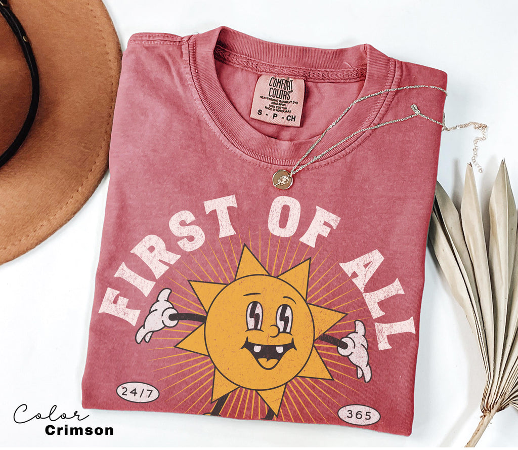 First Of All I'm A Delight Sarcastic Shirt, Cute Sarcastic, Retro Tee, Sarcastic Self Love Shirt, Sarcasm shirt, Funny Mental Health Shirt,