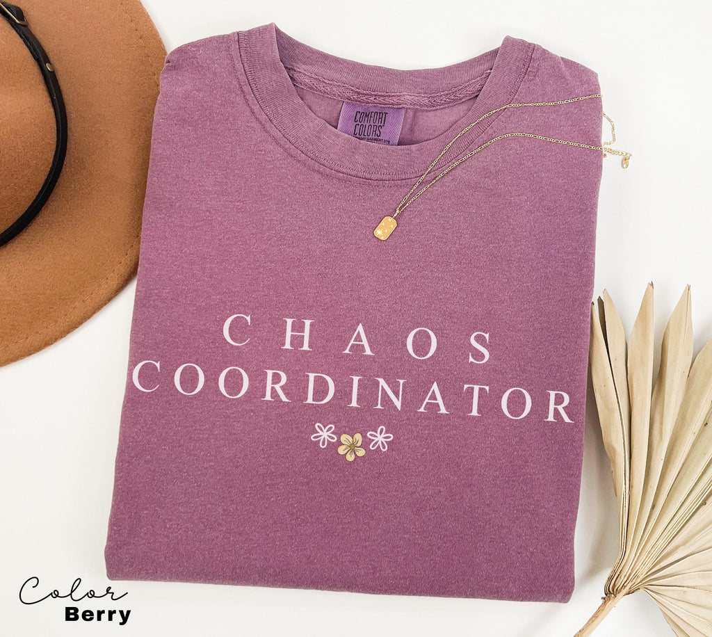 Chaos Coordinator Funny Mom Shirt, Trendy Mama Tshirt, Mom Life Tee, Funny Quote Mom Tee, Mom Life Shirt, New Mom Shirt, Comfort Colors