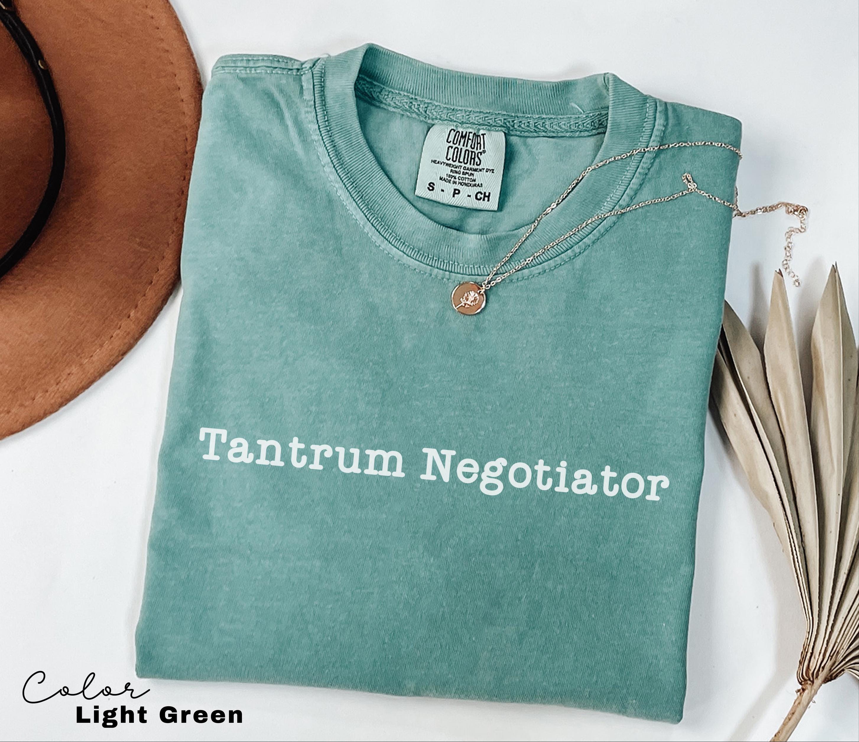 Tantrum Negotiator Shirt, Funny Mom T-shirt, Quote Tee, Trendy Mothers Day Shirt, Gift For Mama, Comfort Colors Mama T shirt