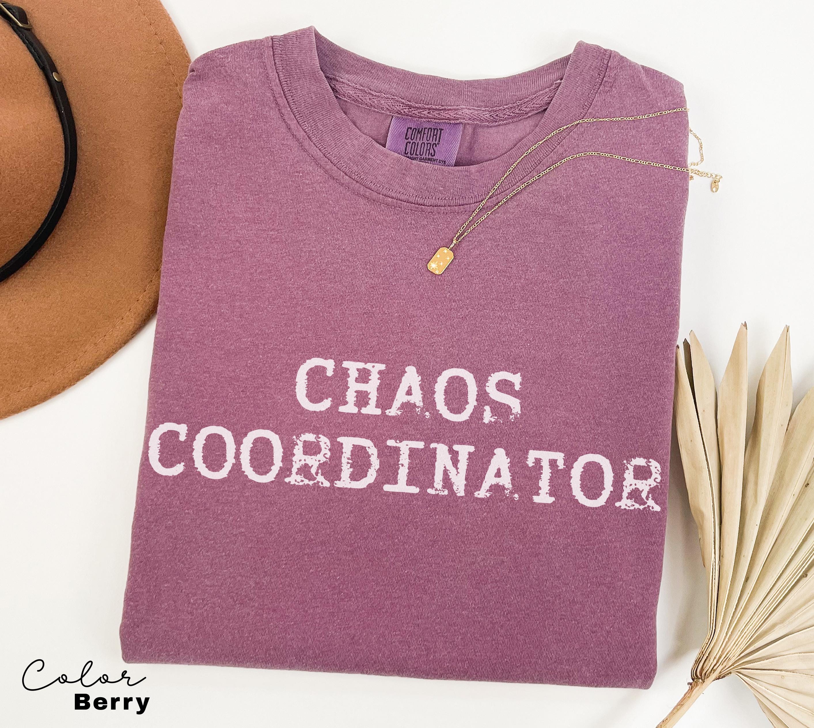 Chaos Coordinator Funny Mom Shirt, Trendy Mama Tshirt, Mom Life Tee, Funny Quote Mom Tee, Mom Life Shirt, New Mom Shirt, Comfort Colors