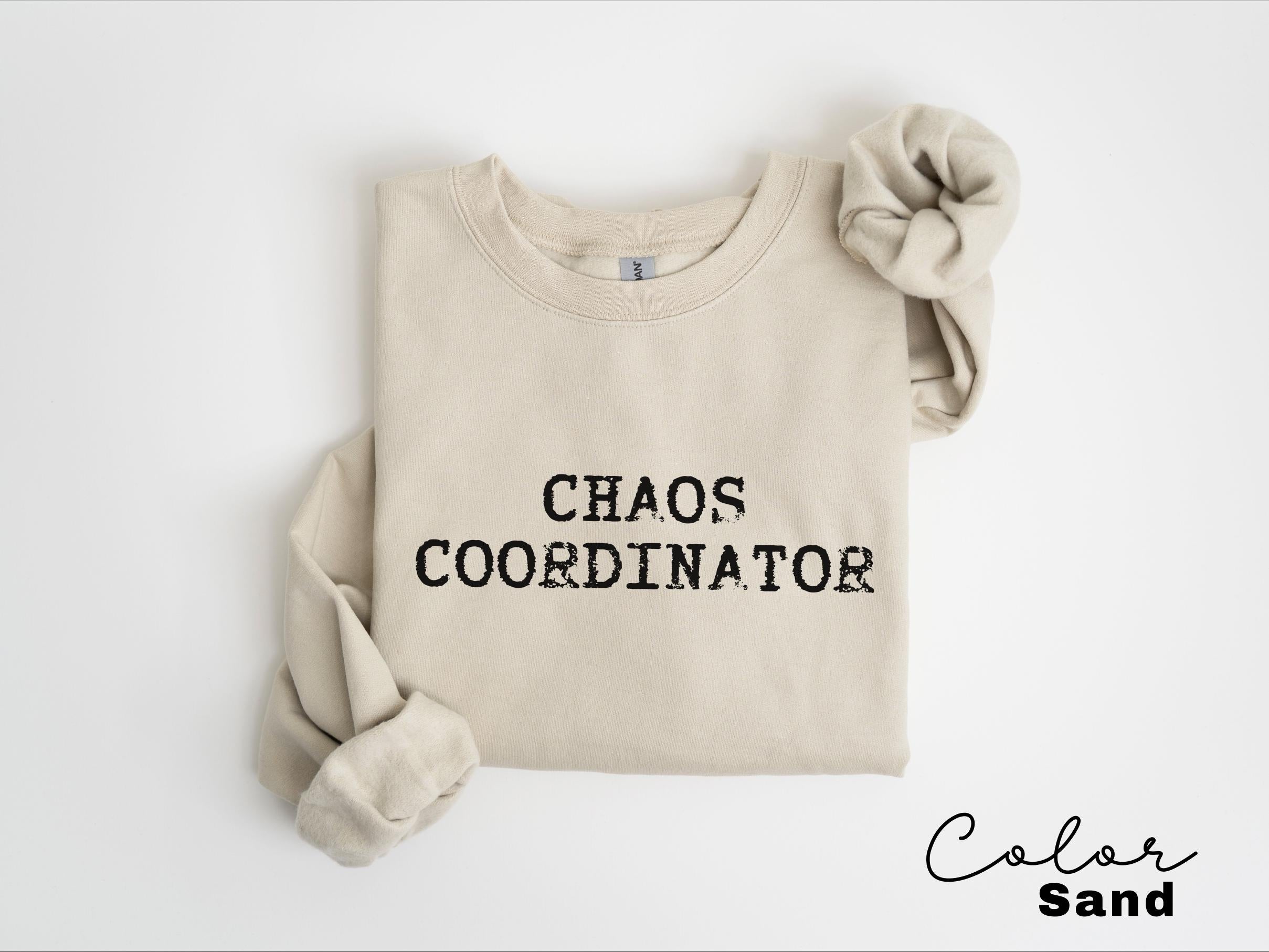 Funny mom Sweatshirt, Chaos Coordinator, Mother gift, Gift for mom, funny mother sweatshirt, mom sweatshirt, funny mom gift, Funny Mom