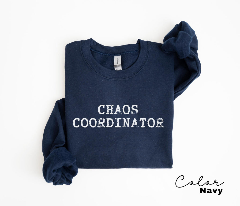 Funny mom Sweatshirt, Chaos Coordinator, Mother gift, Gift for mom, funny mother sweatshirt, mom sweatshirt, funny mom gift, Funny Mom