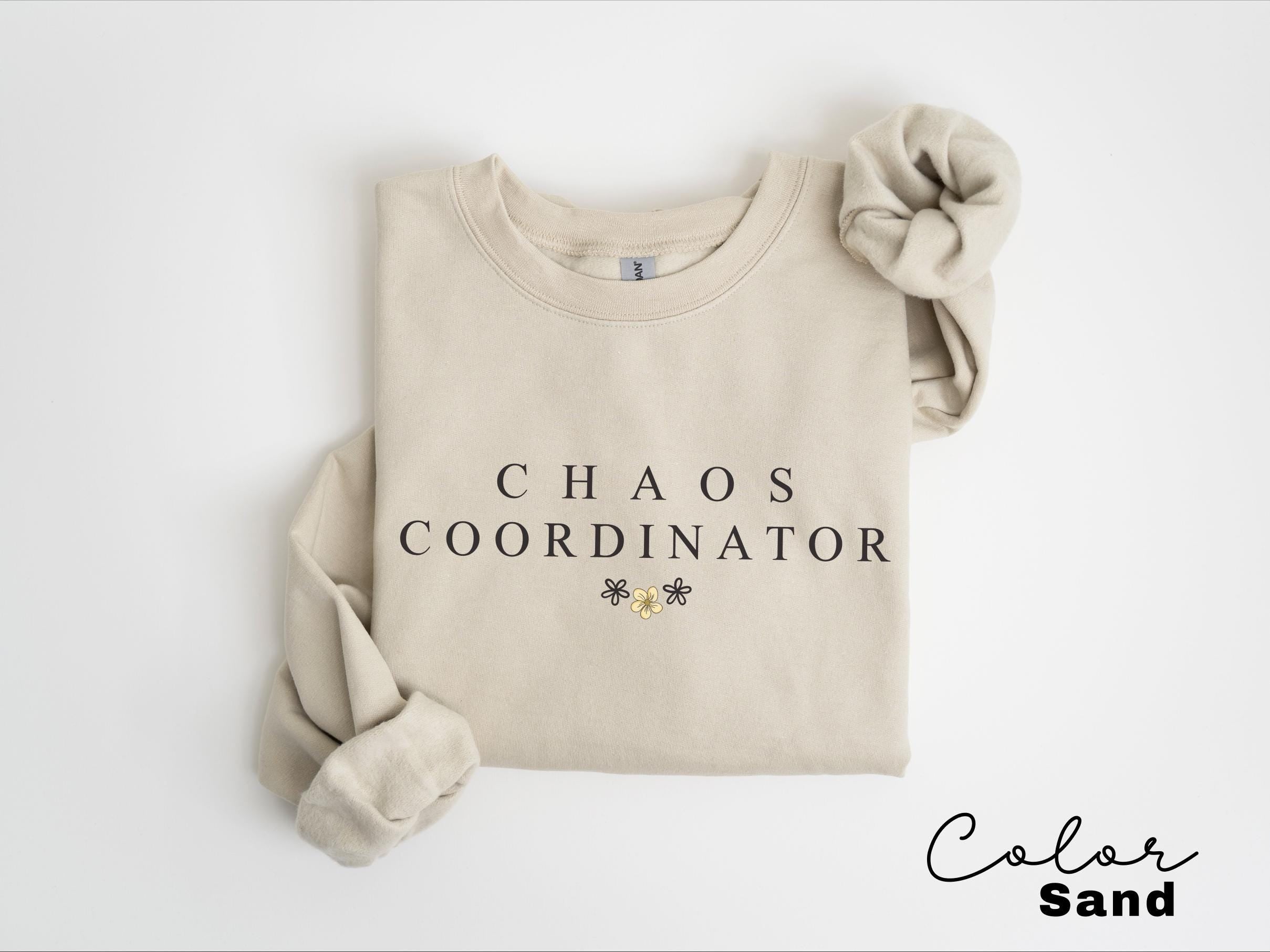 Funny mom Sweatshirt, Chaos Coordinator, Mother gift, Gift for mom, funny mother sweatshirt, mom sweatshirt, funny mom gift, Funny Mom