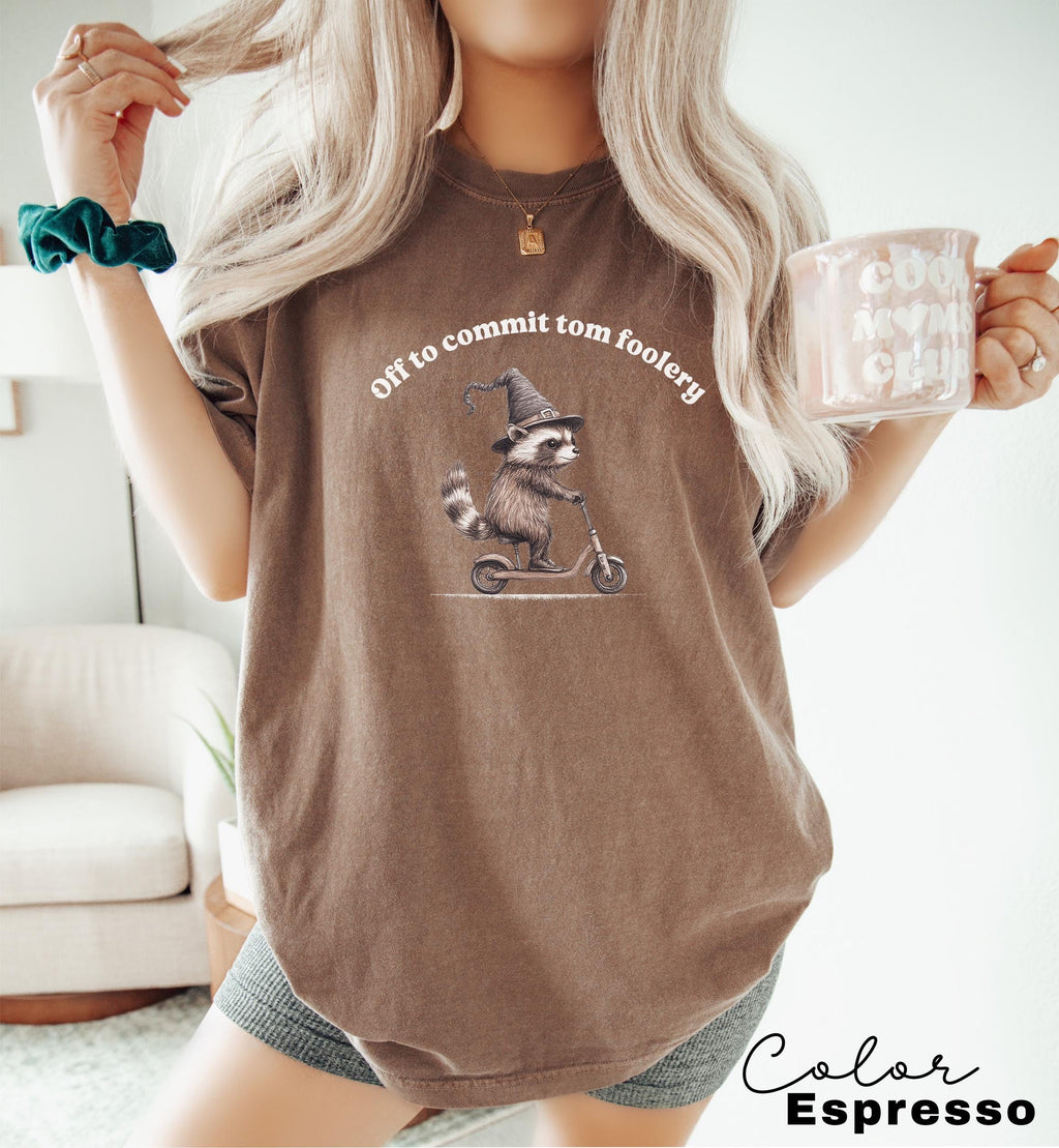 Off to Commit Tom Foolery Racoon shirt. Comfort Colors tee, Funny Weirdcore, Sayings Unique Tshirt, Adults Men Women, Sarcastic Saying Meme