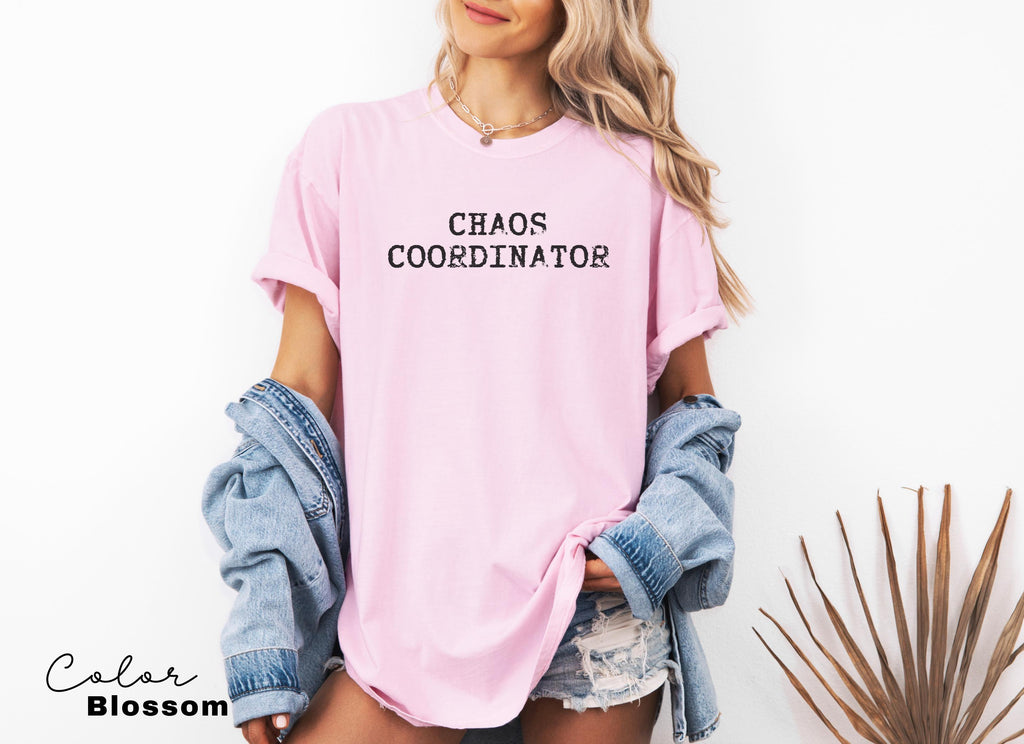 Chaos Coordinator Funny Mom Shirt, Trendy Mama Tshirt, Mom Life Tee, Funny Quote Mom Tee, Mom Life Shirt, New Mom Shirt, Comfort Colors